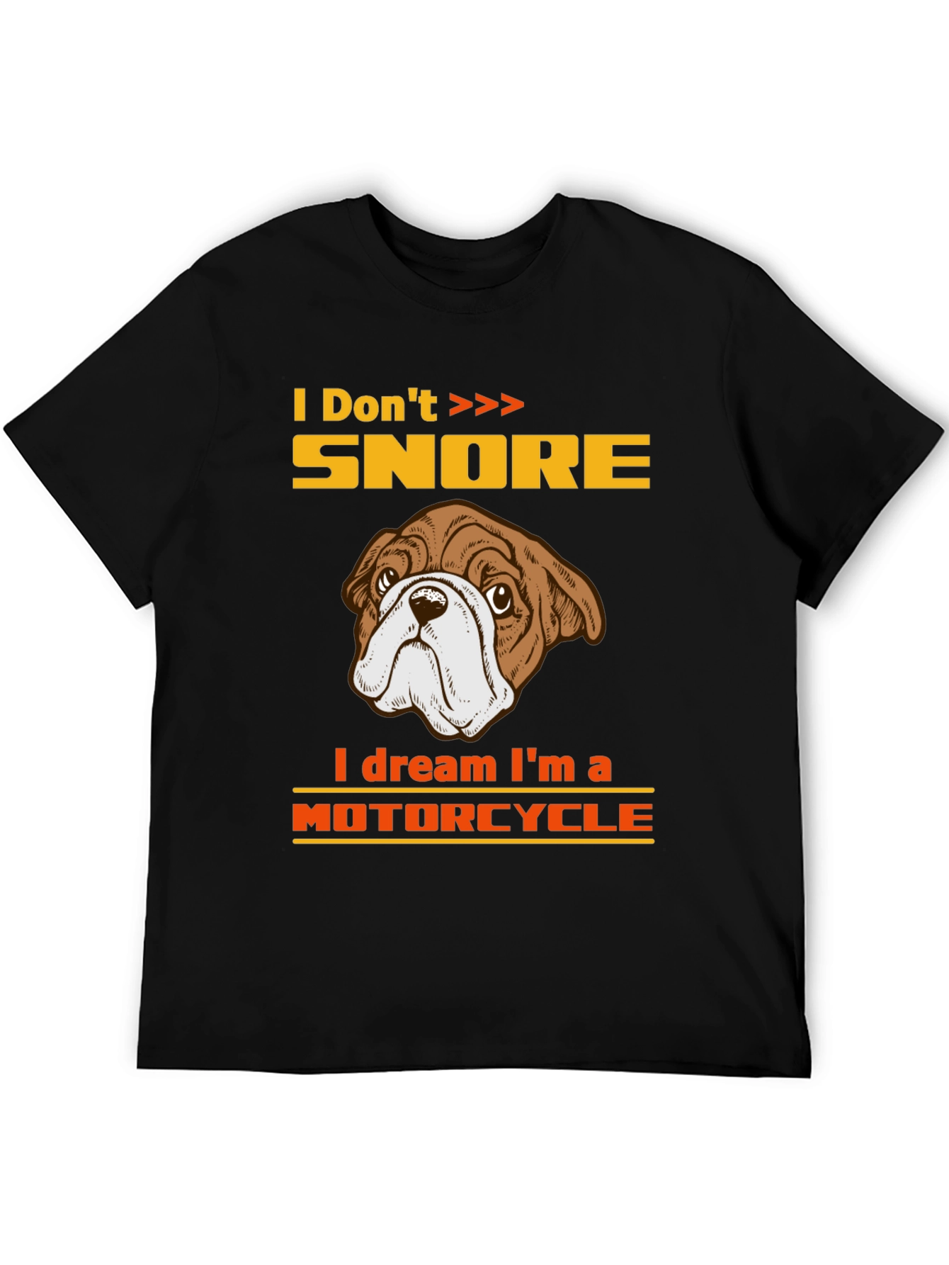 Funny Bulldog Motorcycle Dream T-Shirt