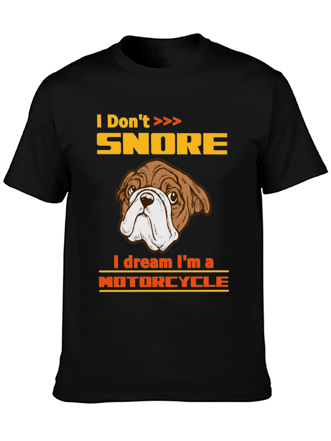 Funny Bulldog Motorcycle Dream T-Shirt