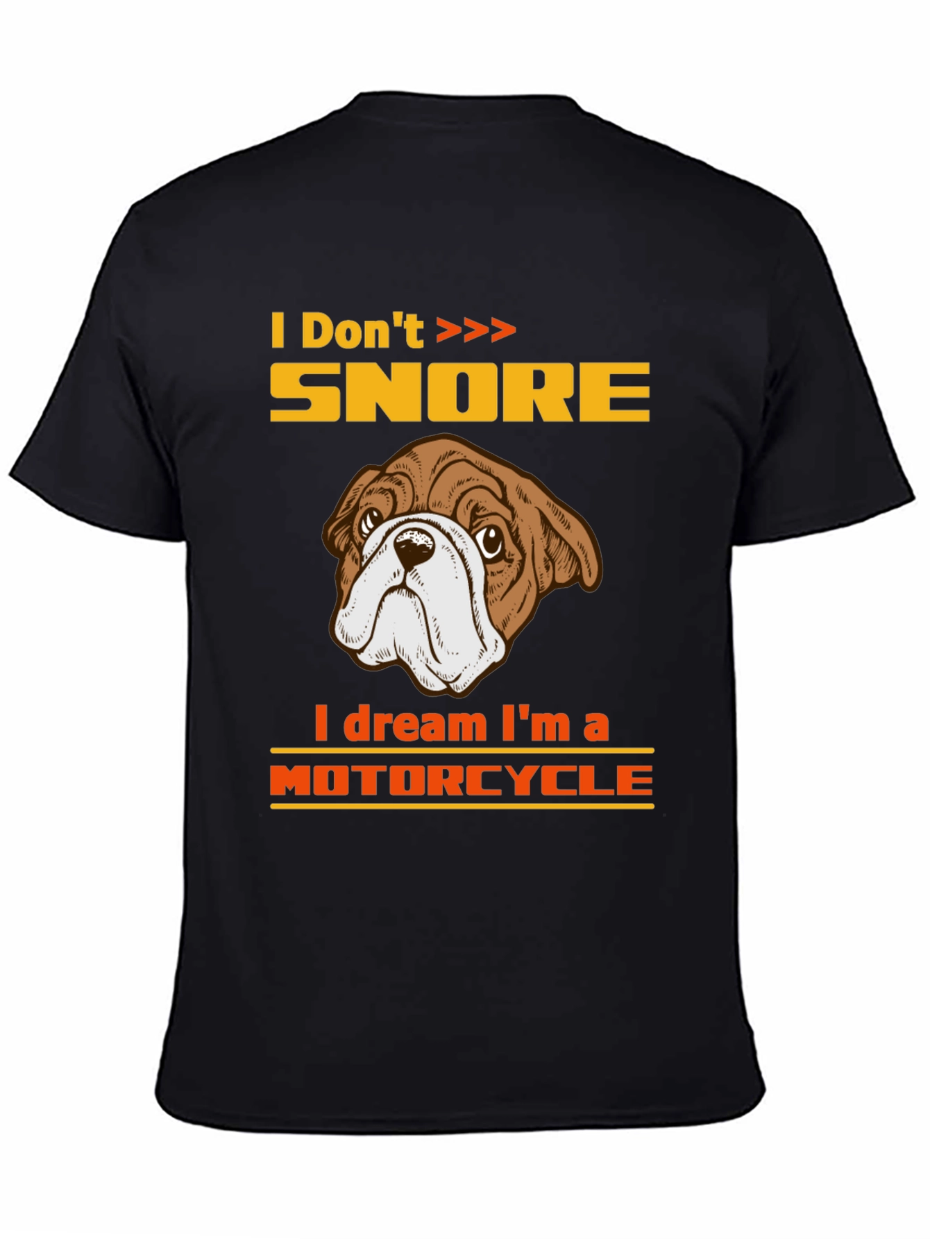 Funny Bulldog Motorcycle Dream T-Shirt