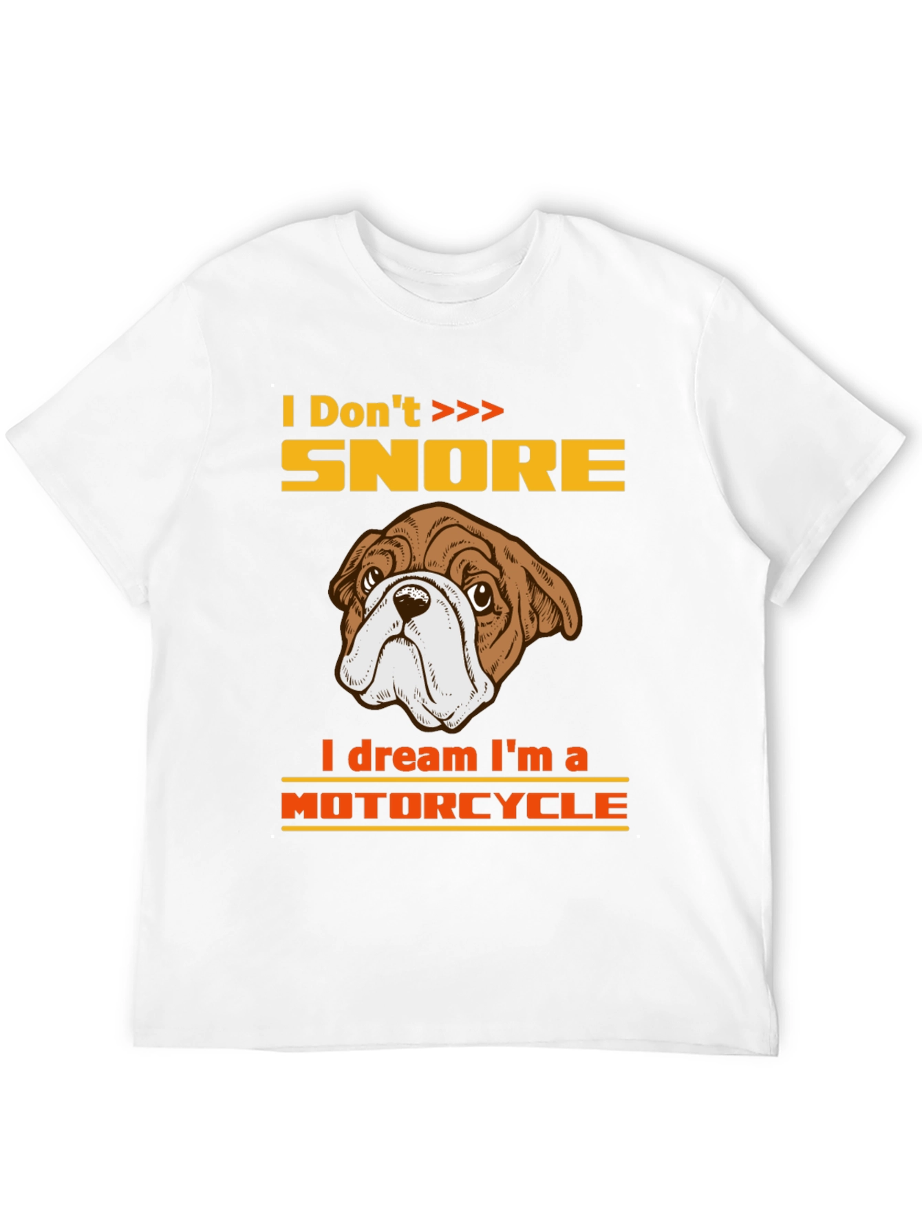 Funny Bulldog Motorcycle Dream T-Shirt
