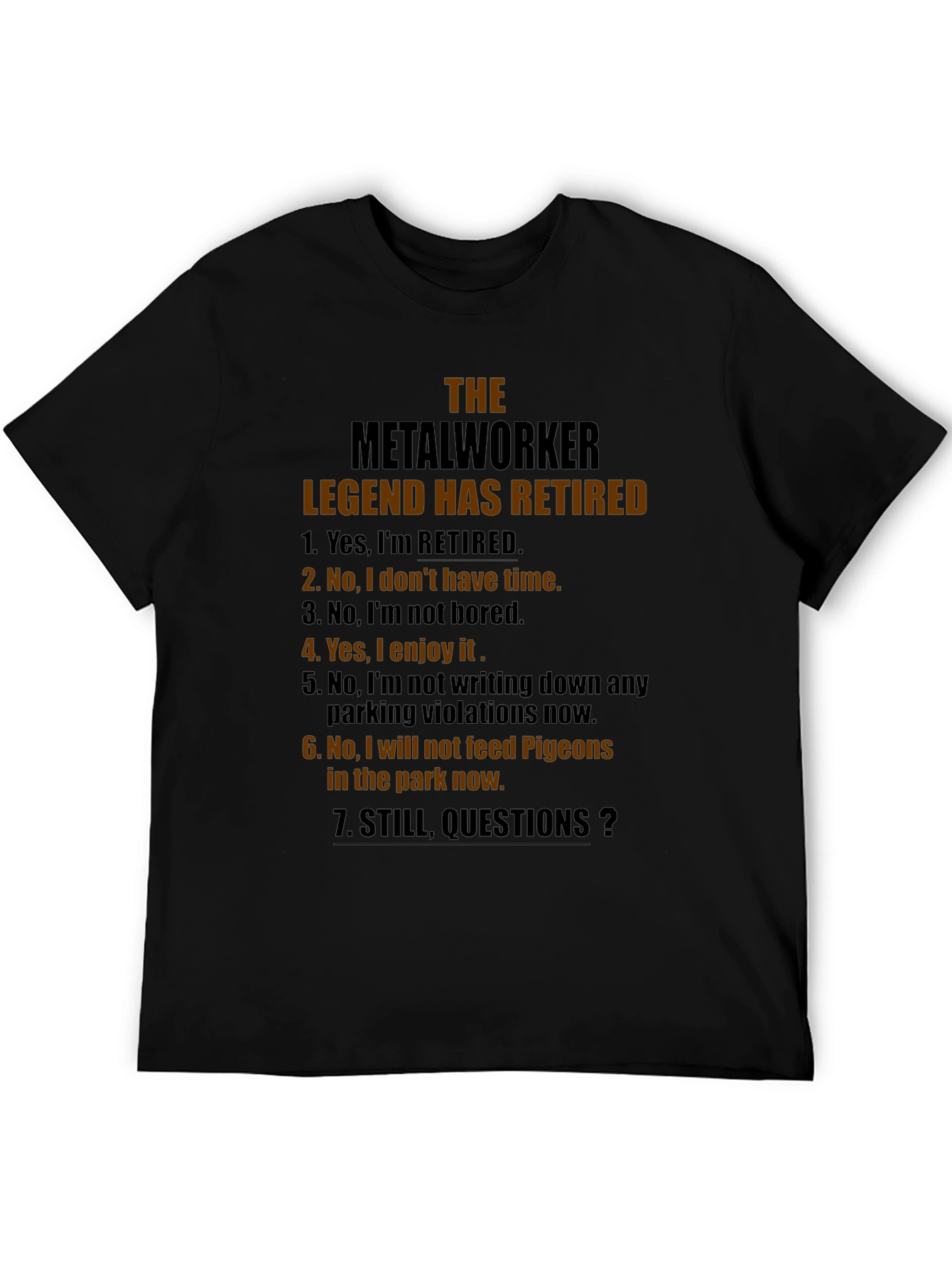 Metalworker Legend Retired Graphic Tee