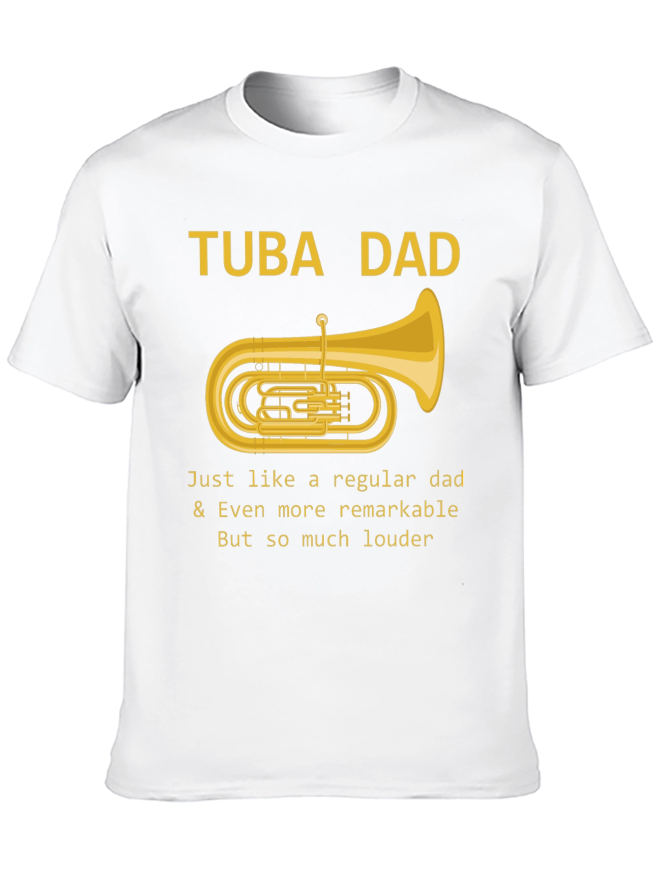 Tuba Dad T-Shirt - Musician Fathers Day Tee