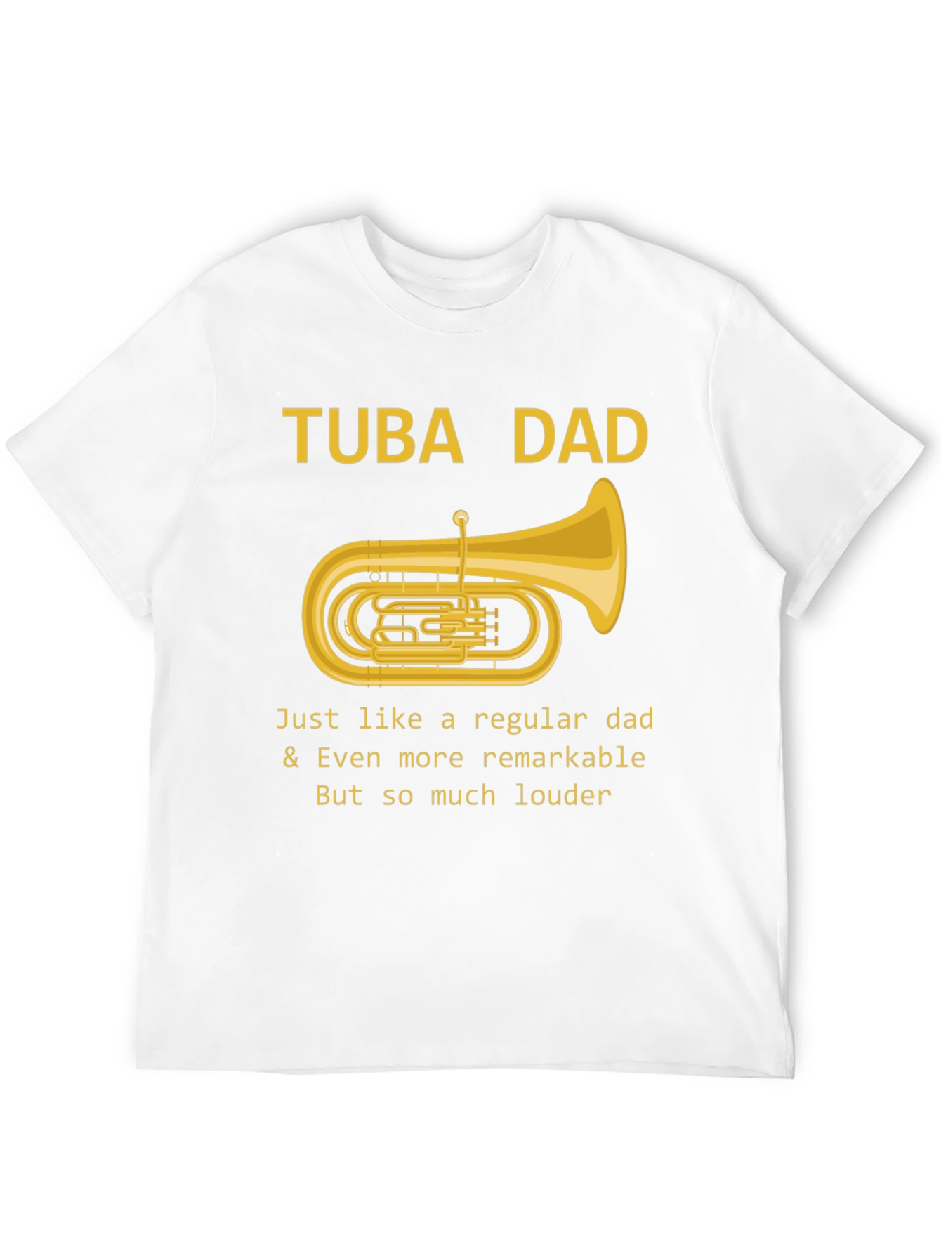 Tuba Dad T-Shirt - Musician Fathers Day Tee