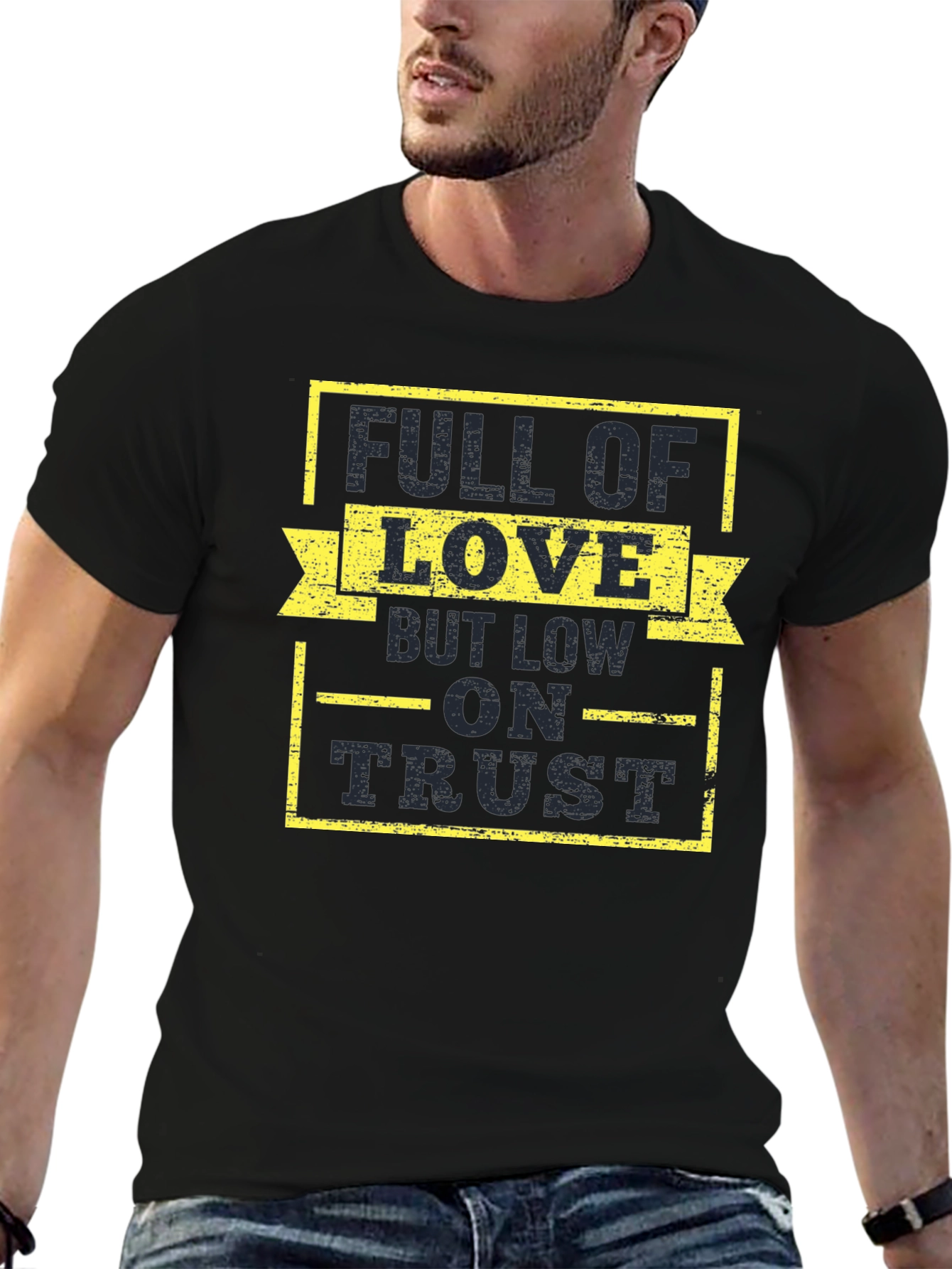 Full of Love Low on Trust Graphic Tee