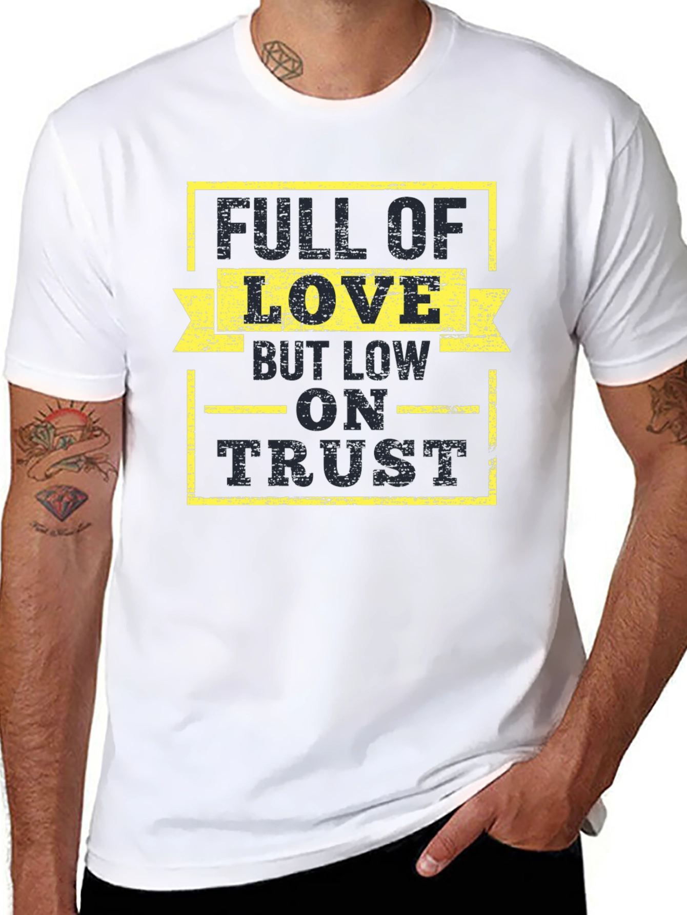 Full of Love Low on Trust Graphic Tee