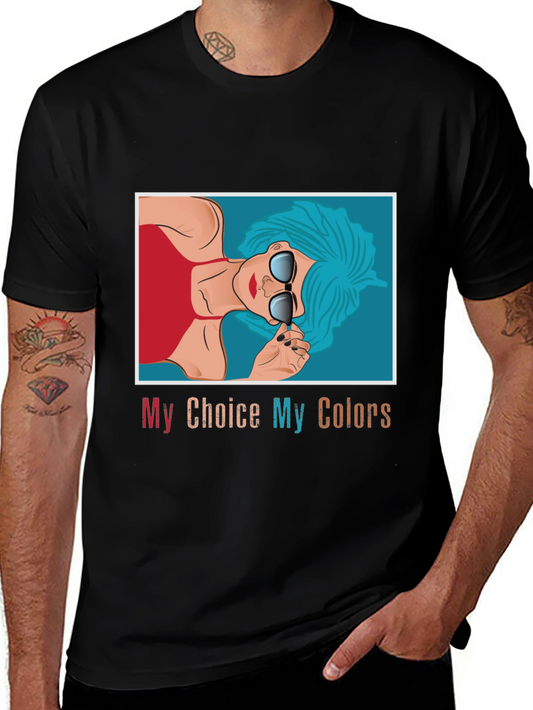 My Choice My Colors Graphic T-Shirt
