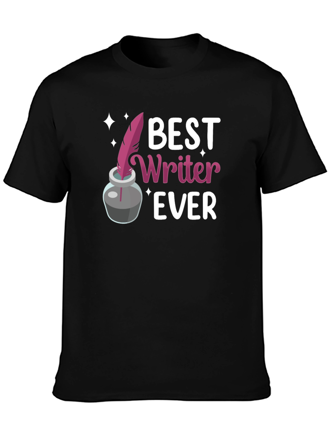 Best Writer Ever T-Shirt - Black Graphic Tee