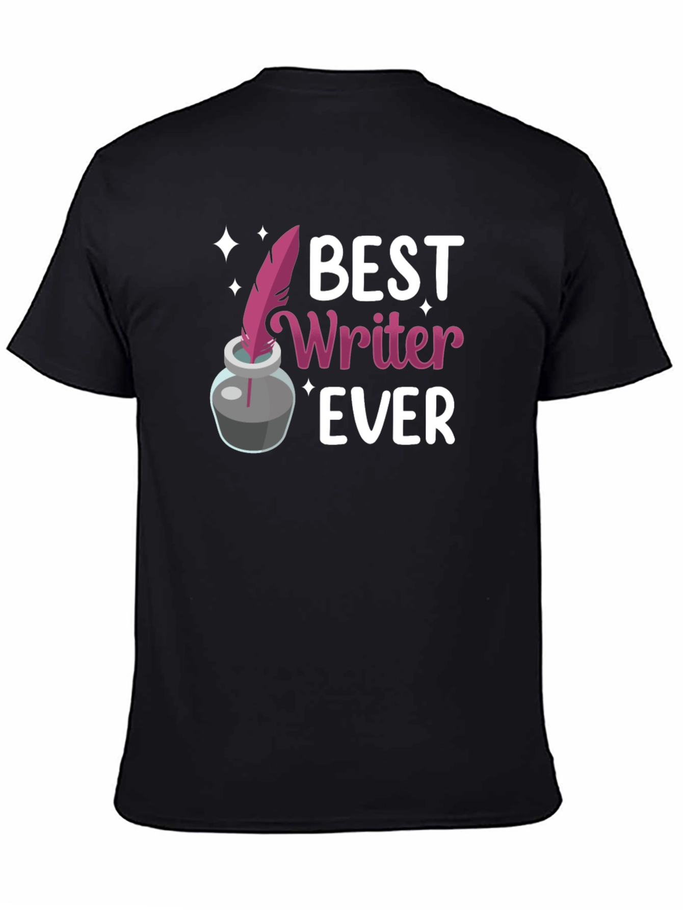 Best Writer Ever T-Shirt - Black Graphic Tee
