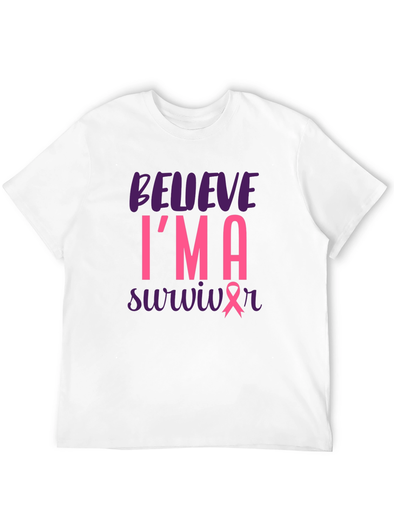 Believe Im a Survivor T-Shirt