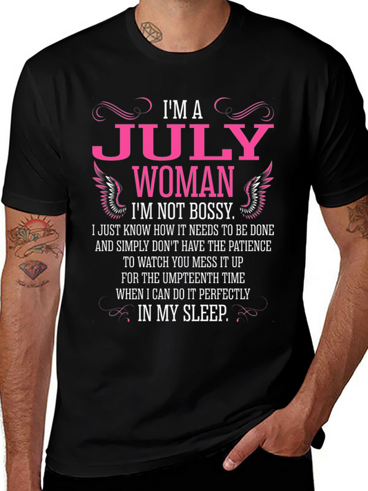 Im A July Woman Black T-Shirt