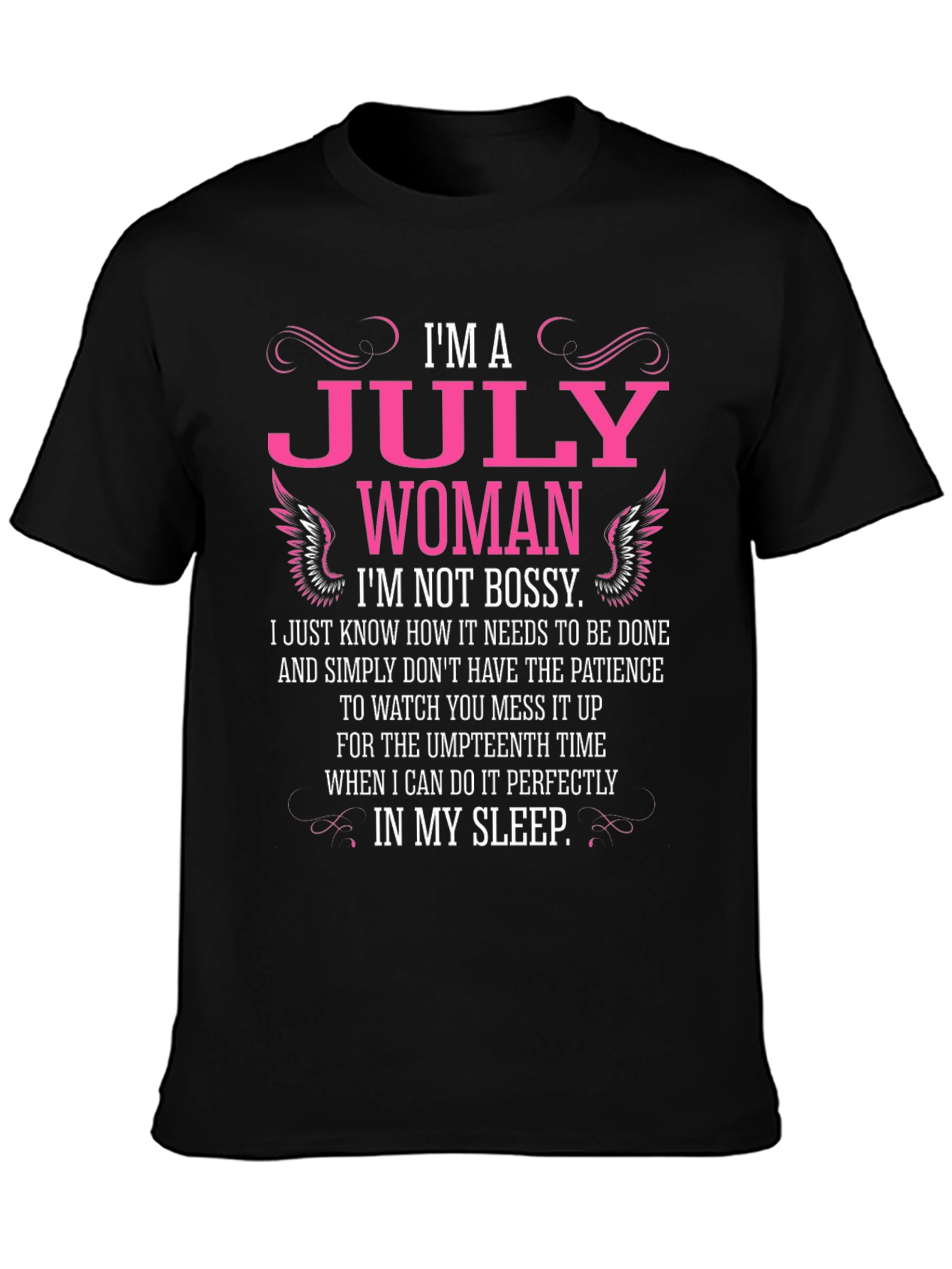 Im A July Woman Black T-Shirt