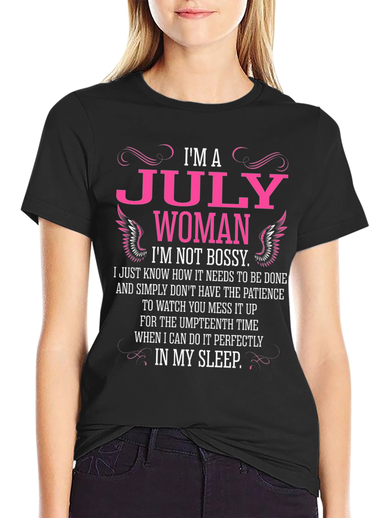 Im A July Woman Black T-Shirt