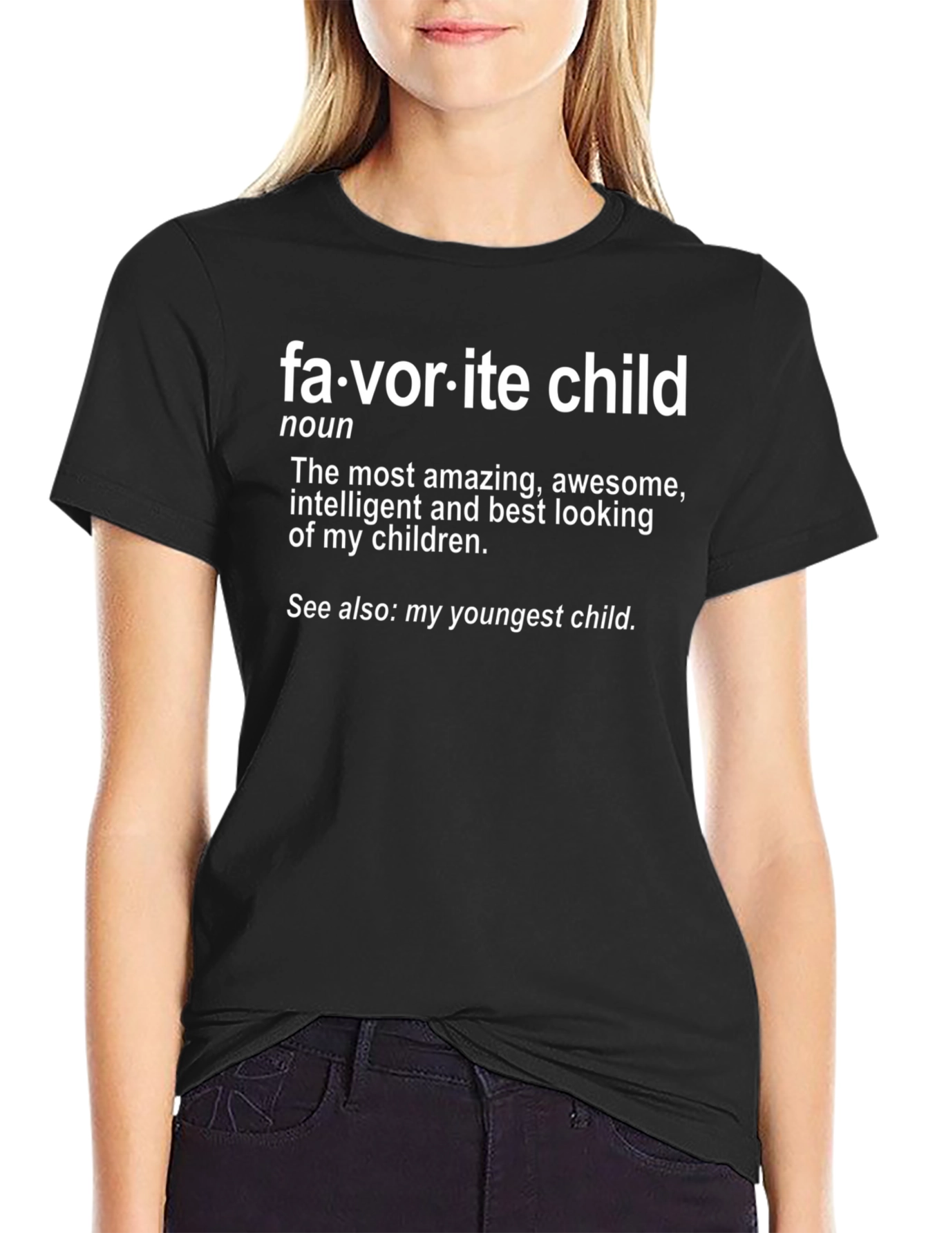 Favorite Child Definition Black T-Shirt