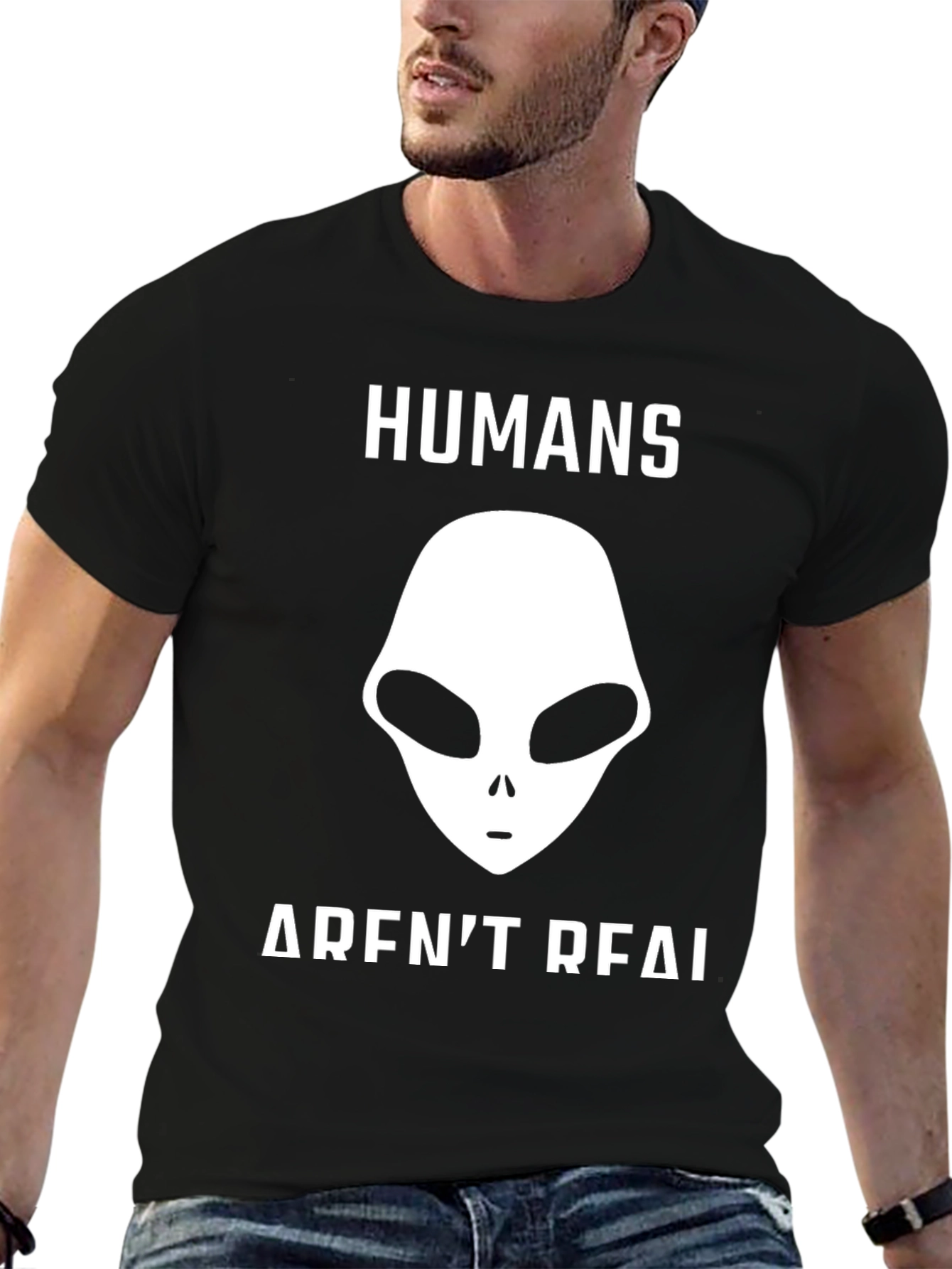 Humans Arent Real Alien Graphic T-Shirt - Conspiracy Tee