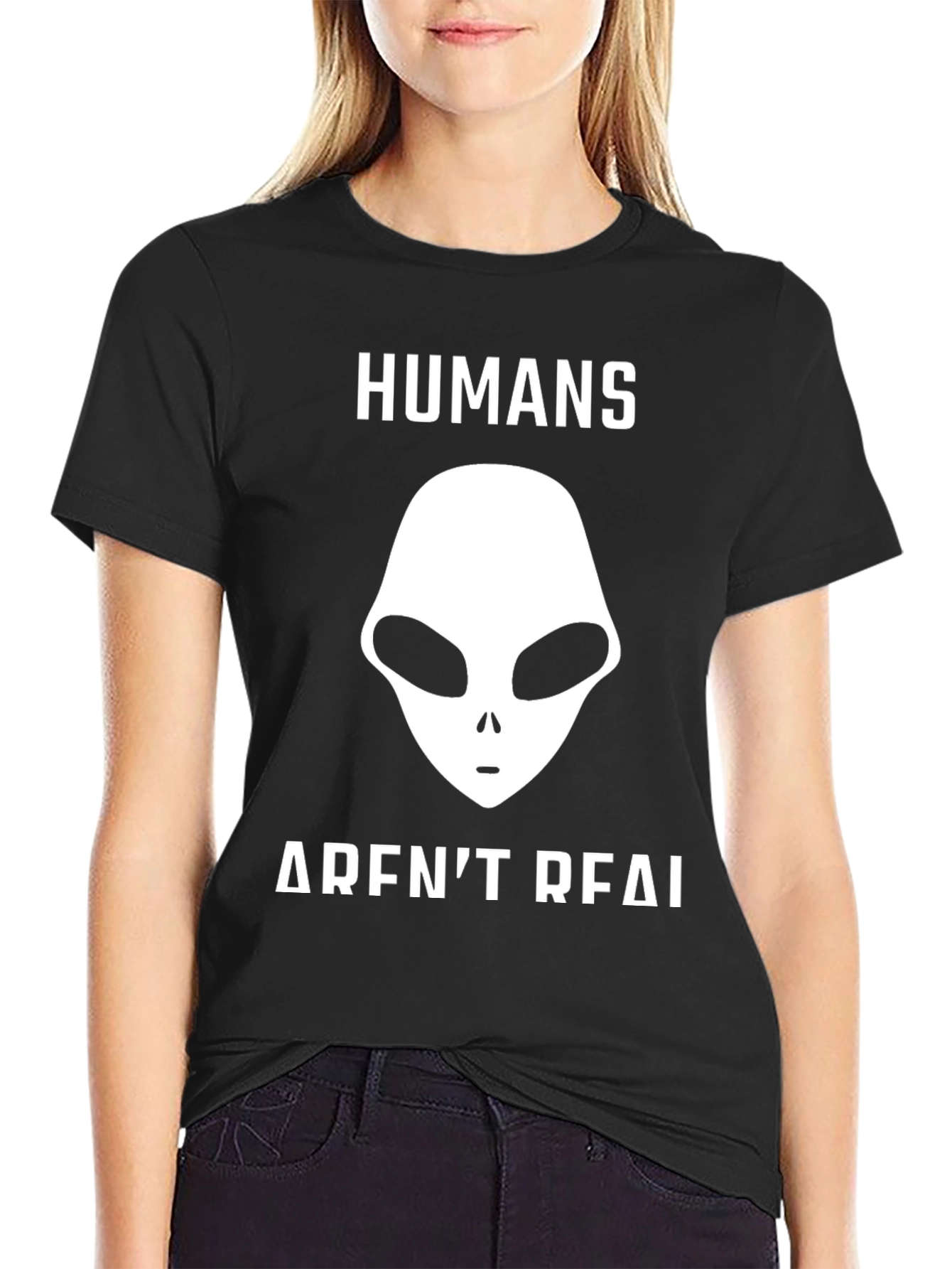 Humans Arent Real Alien Graphic T-Shirt - Conspiracy Tee