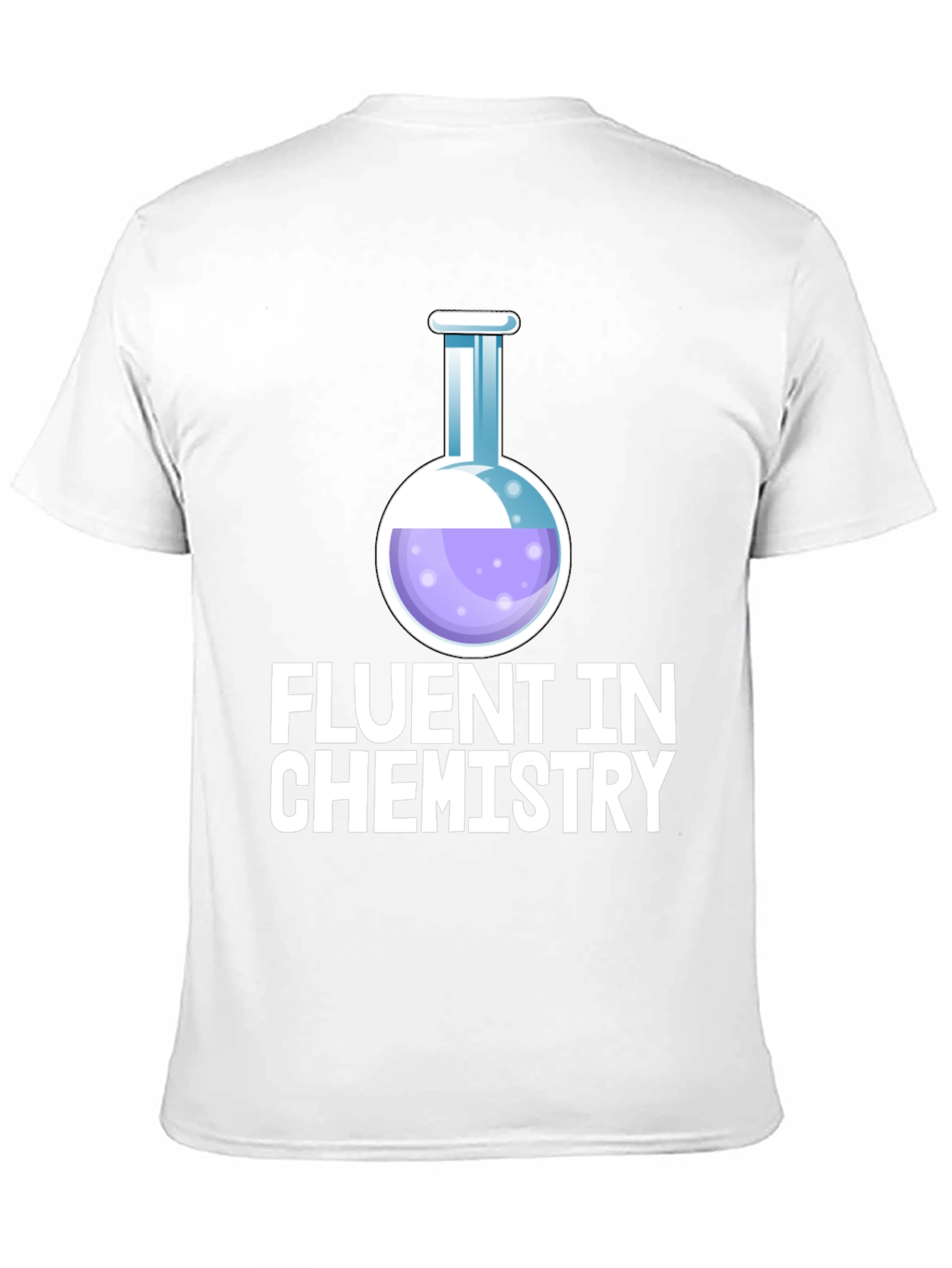 Fluent In Chemistry T-Shirt