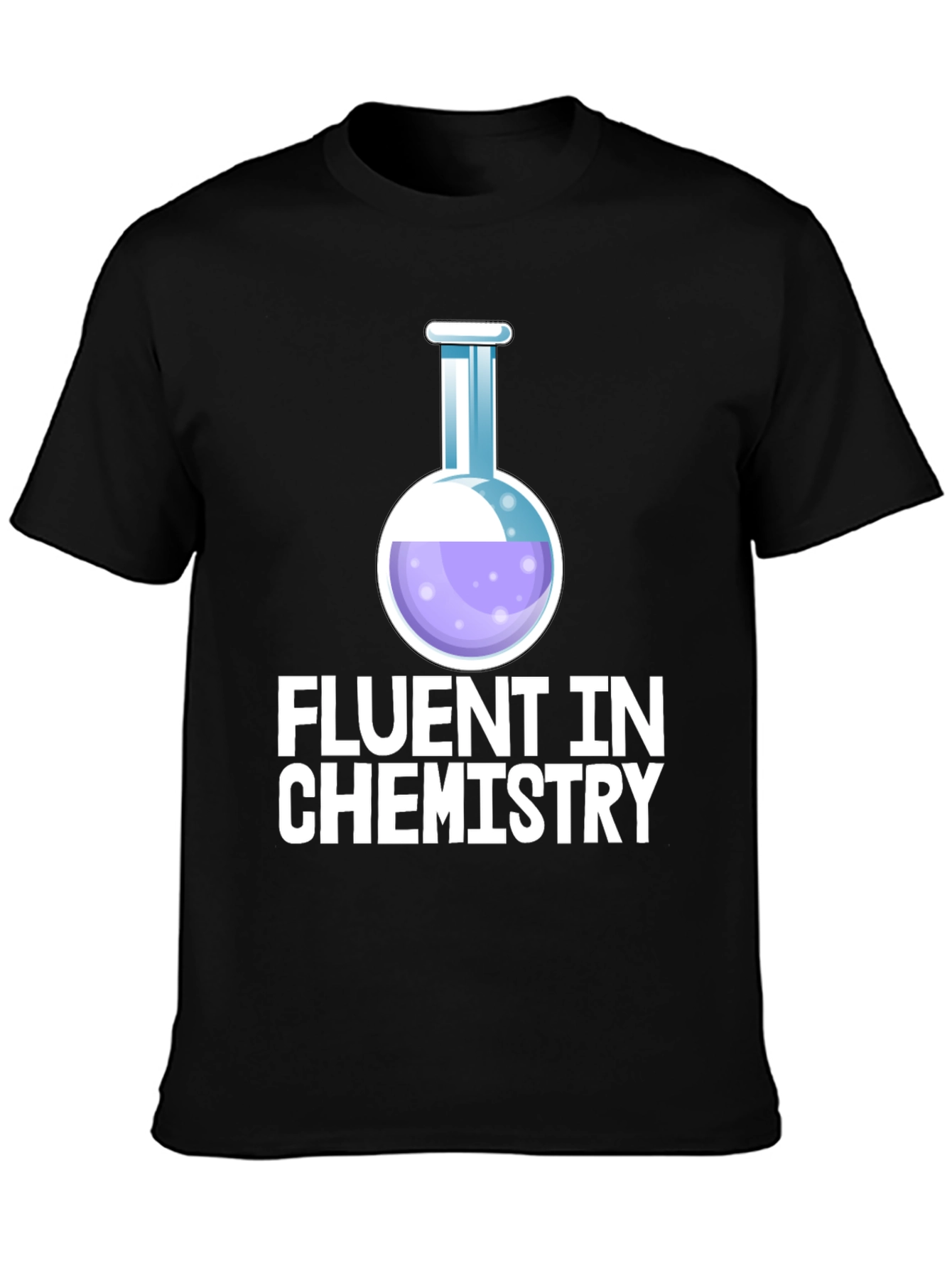 Fluent In Chemistry T-Shirt