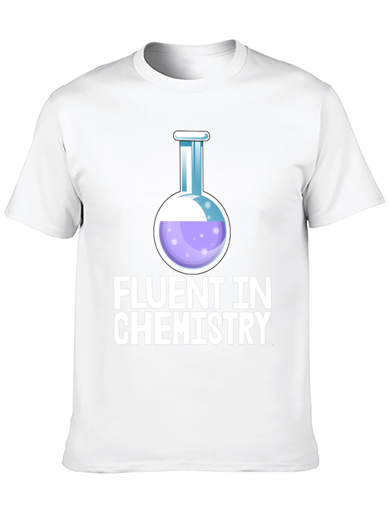 Fluent In Chemistry T-Shirt