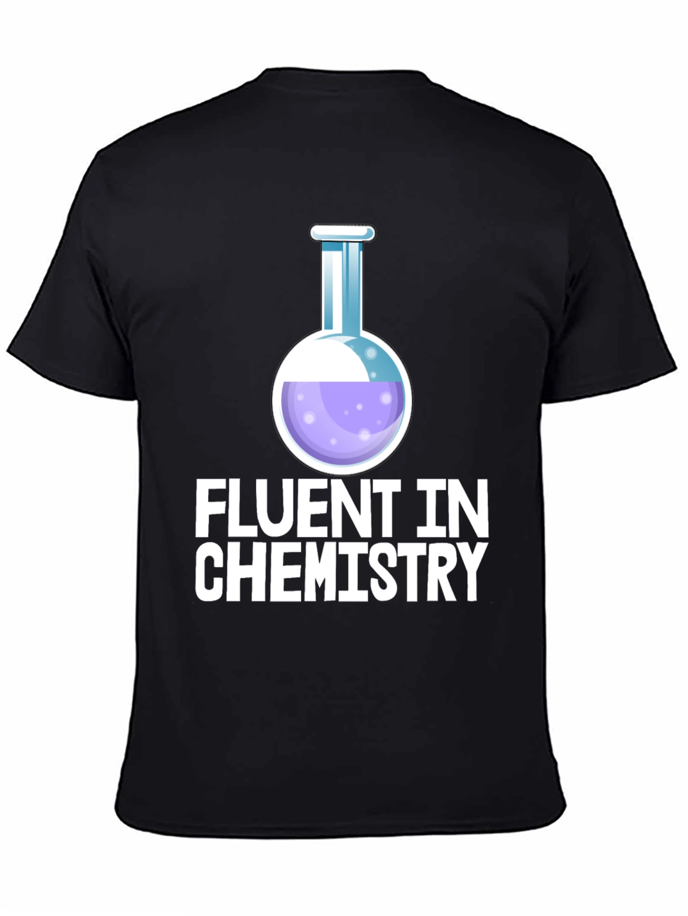Fluent In Chemistry T-Shirt