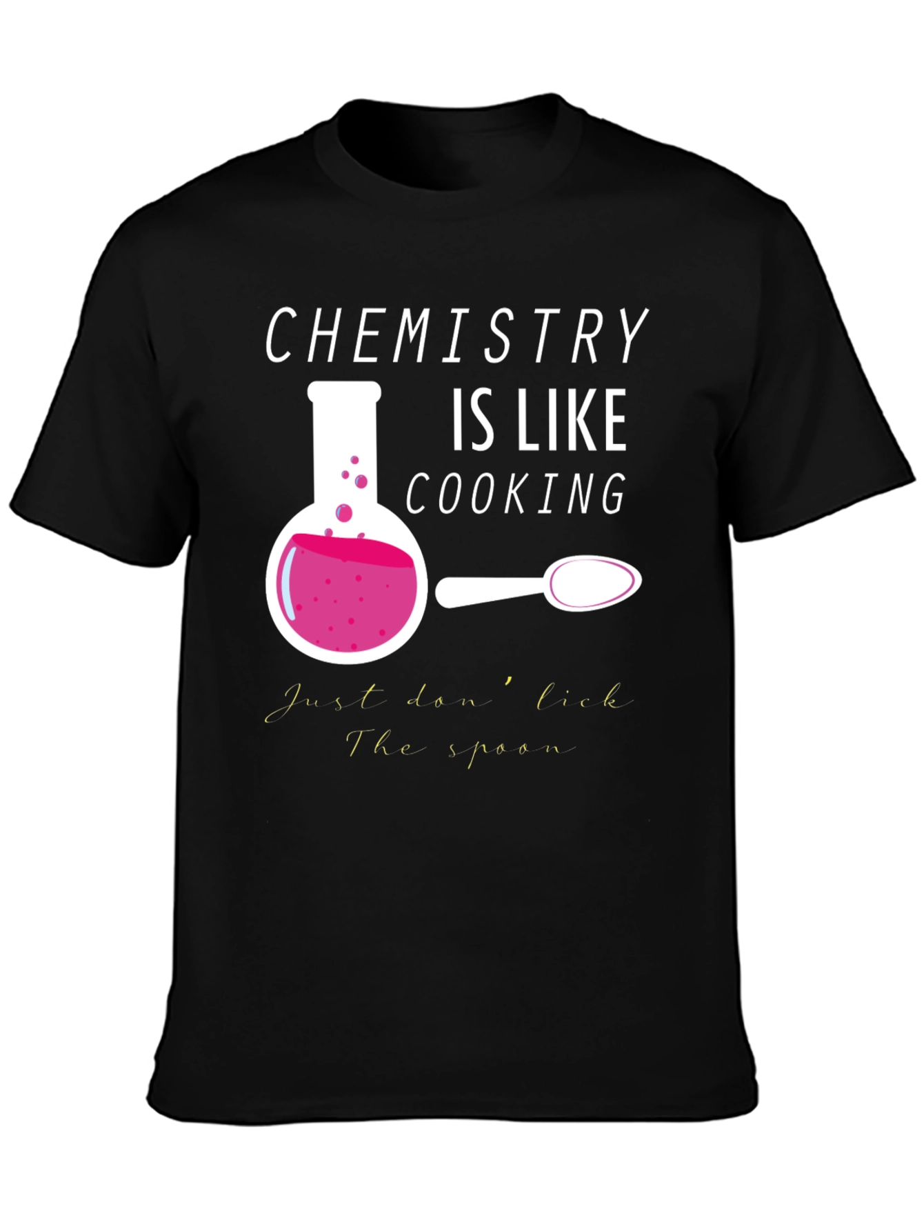 Chemistry is Like Cooking Graphic T-Shirt