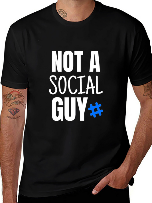 Not A Social Guy T-Shirt - Introvert Humor Tee
