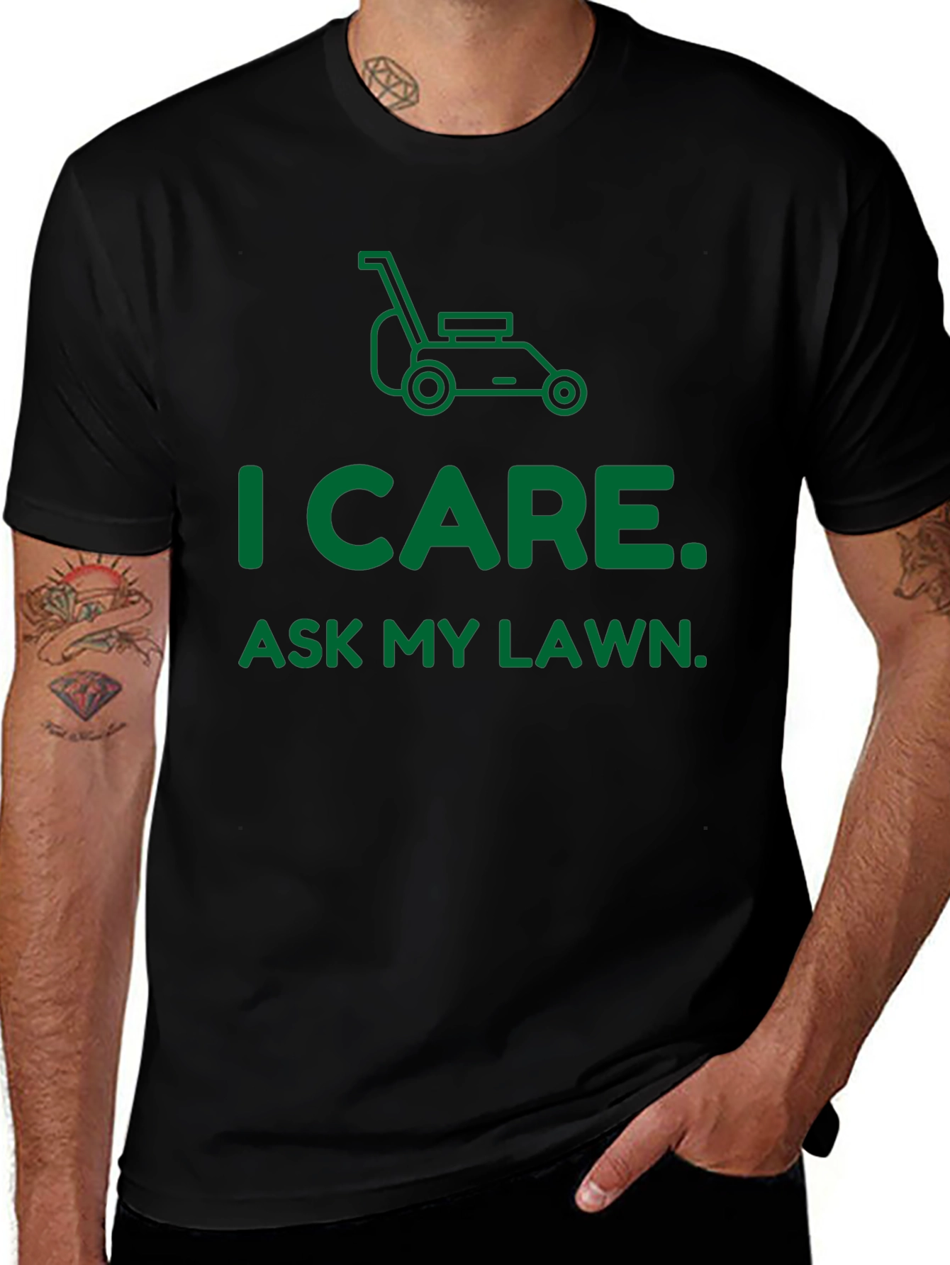 I Care. Ask My Lawn. T-Shirt