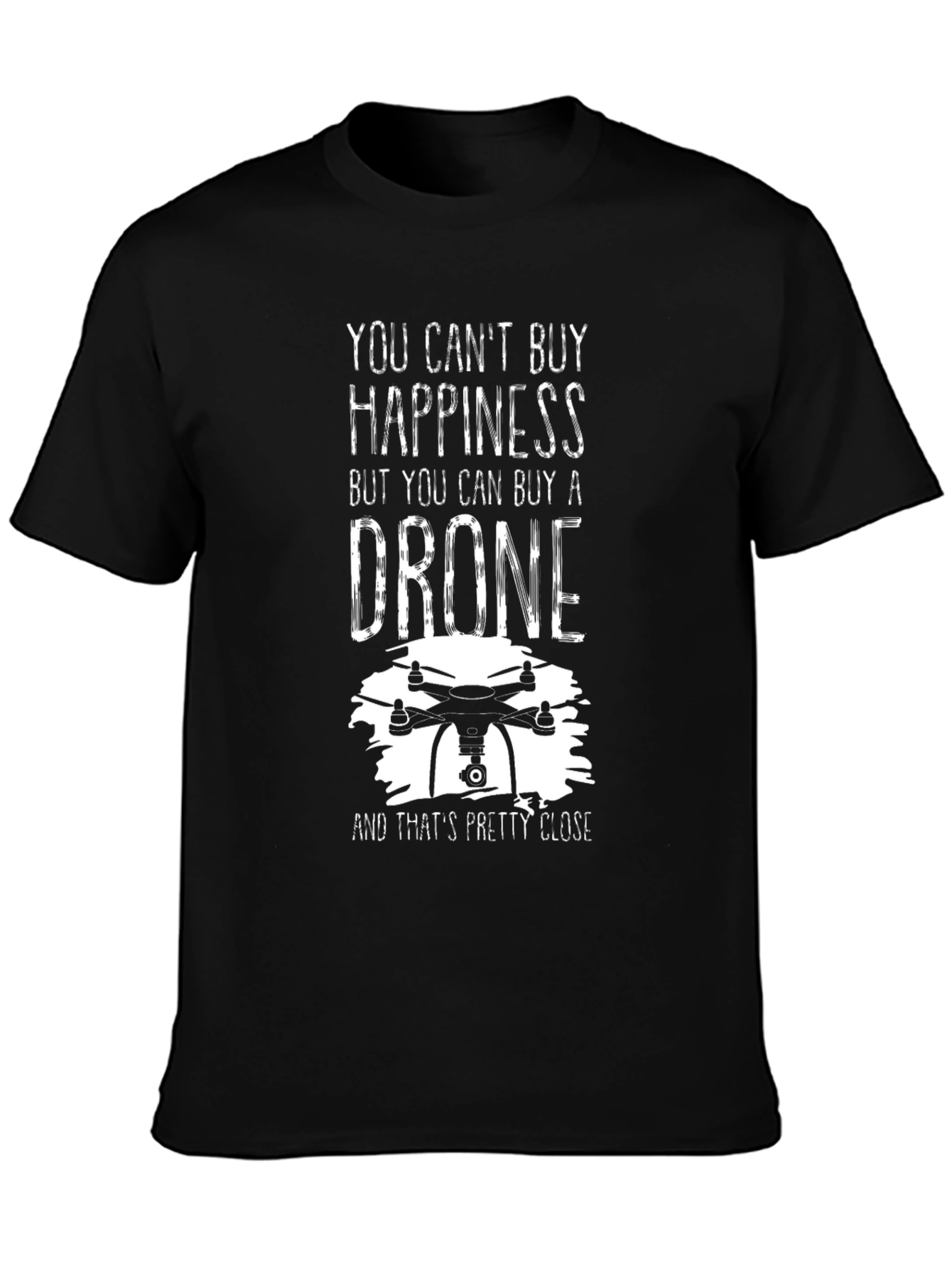 Drone Happiness T-Shirt