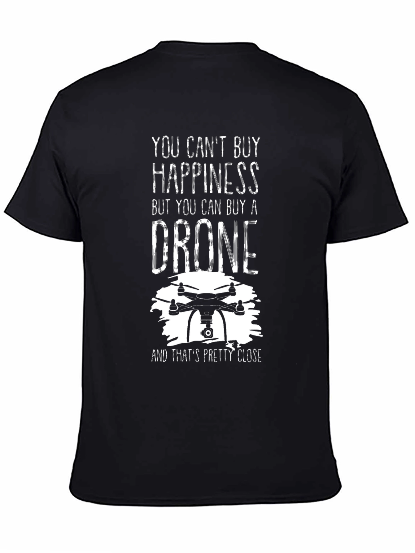 Drone Happiness T-Shirt