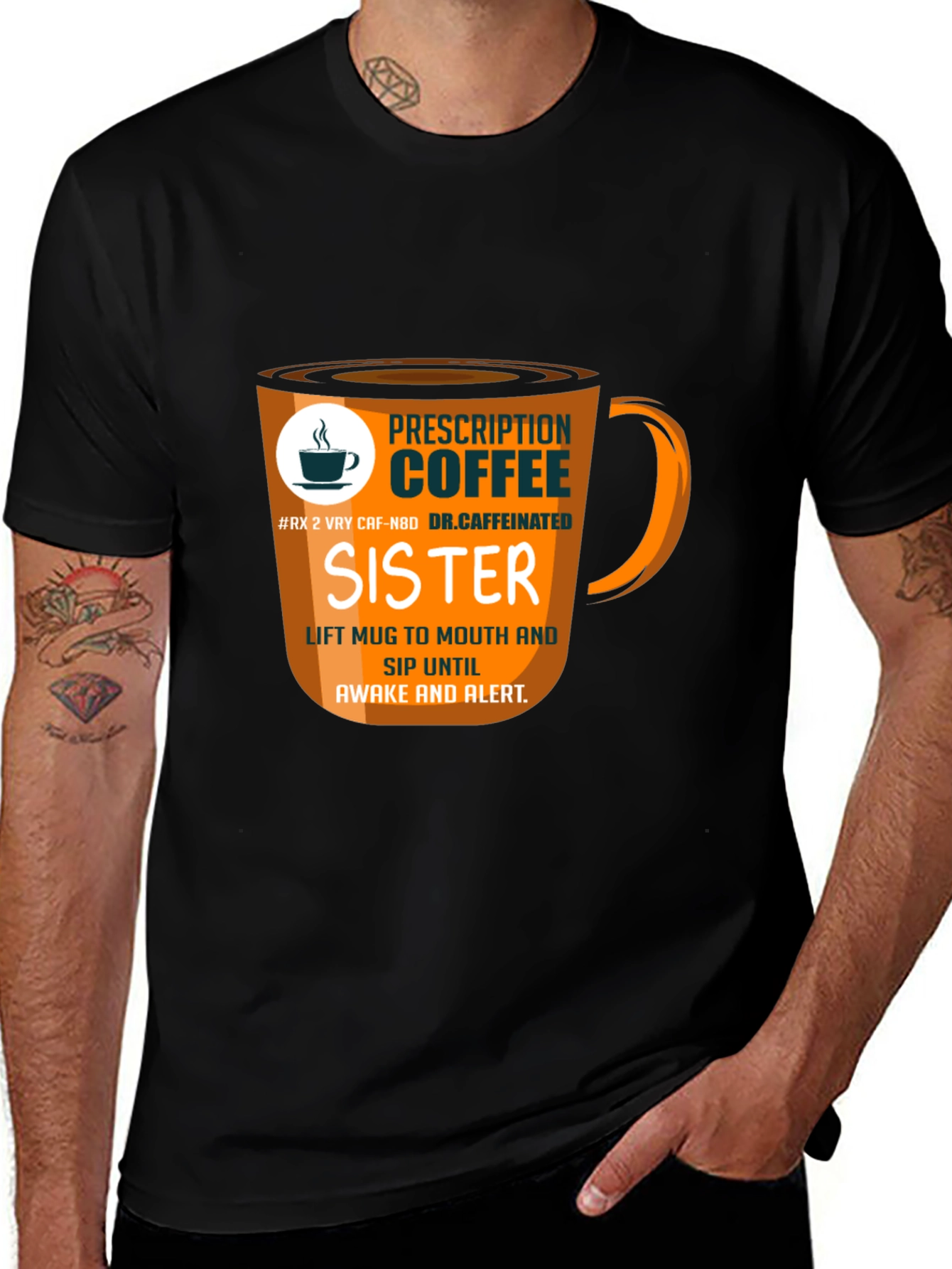 Prescription Coffee Sister T-Shirt