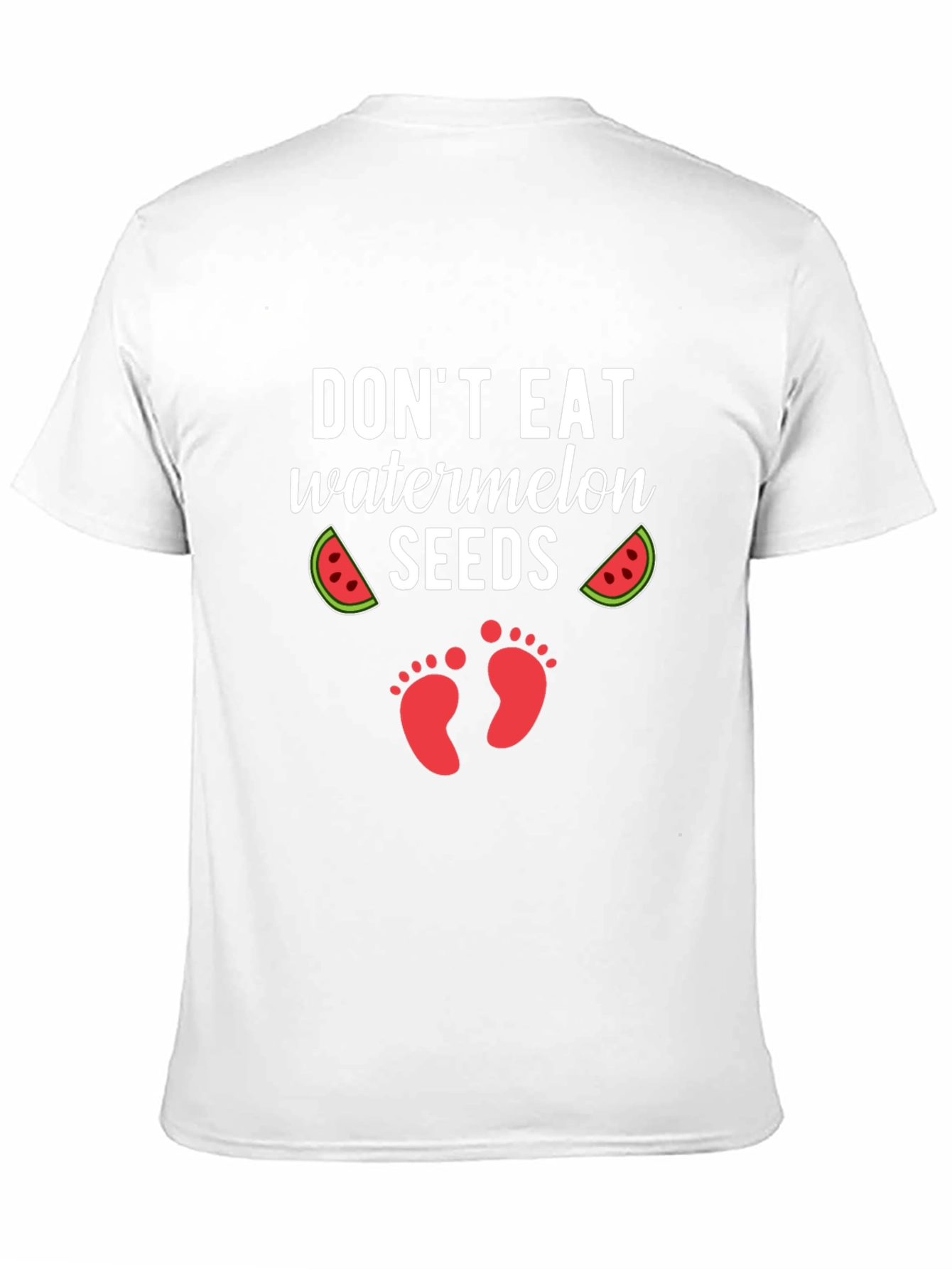 Dont Eat Watermelon Seeds Pregnancy T-Shirt