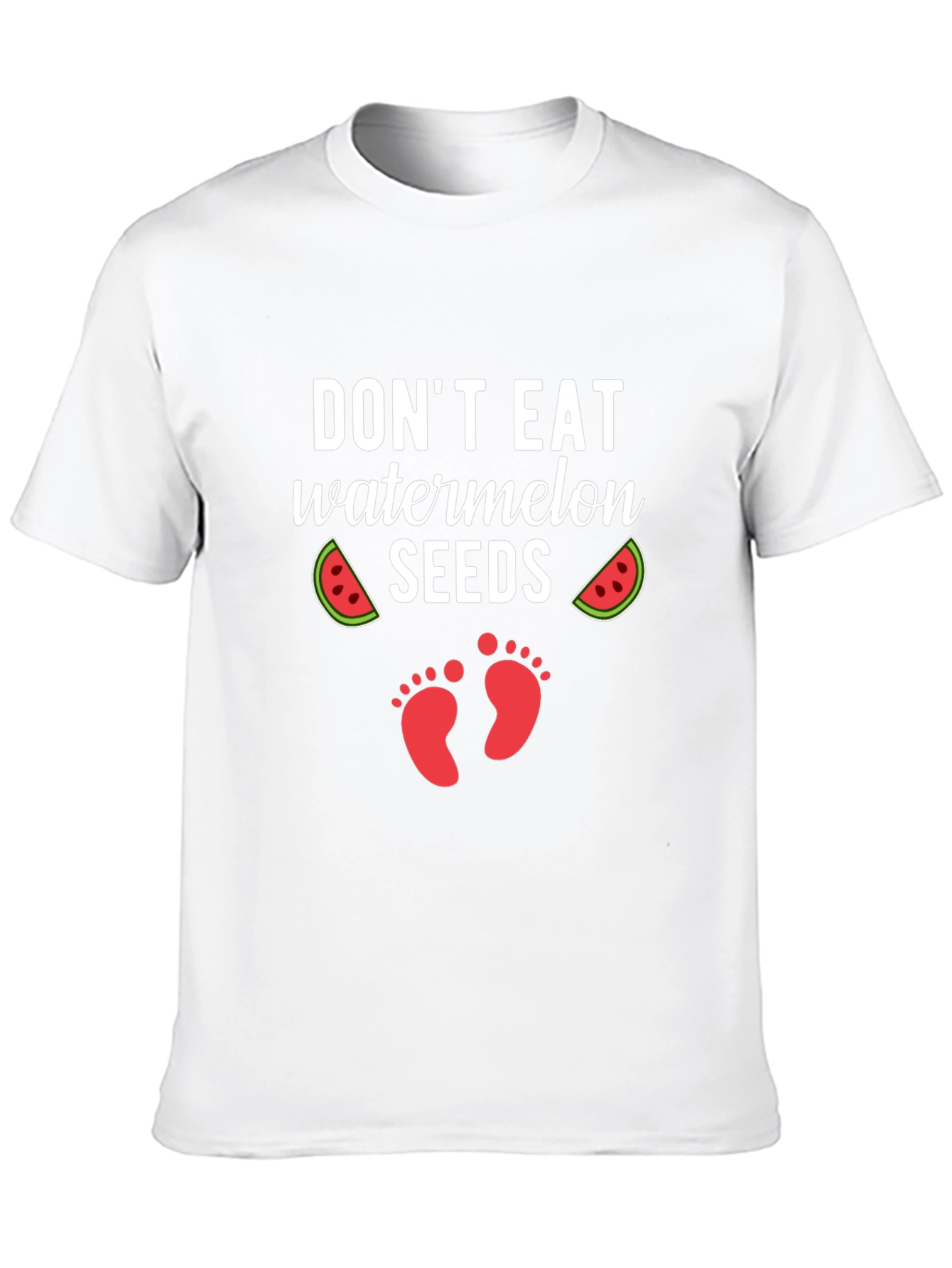 Dont Eat Watermelon Seeds Pregnancy T-Shirt