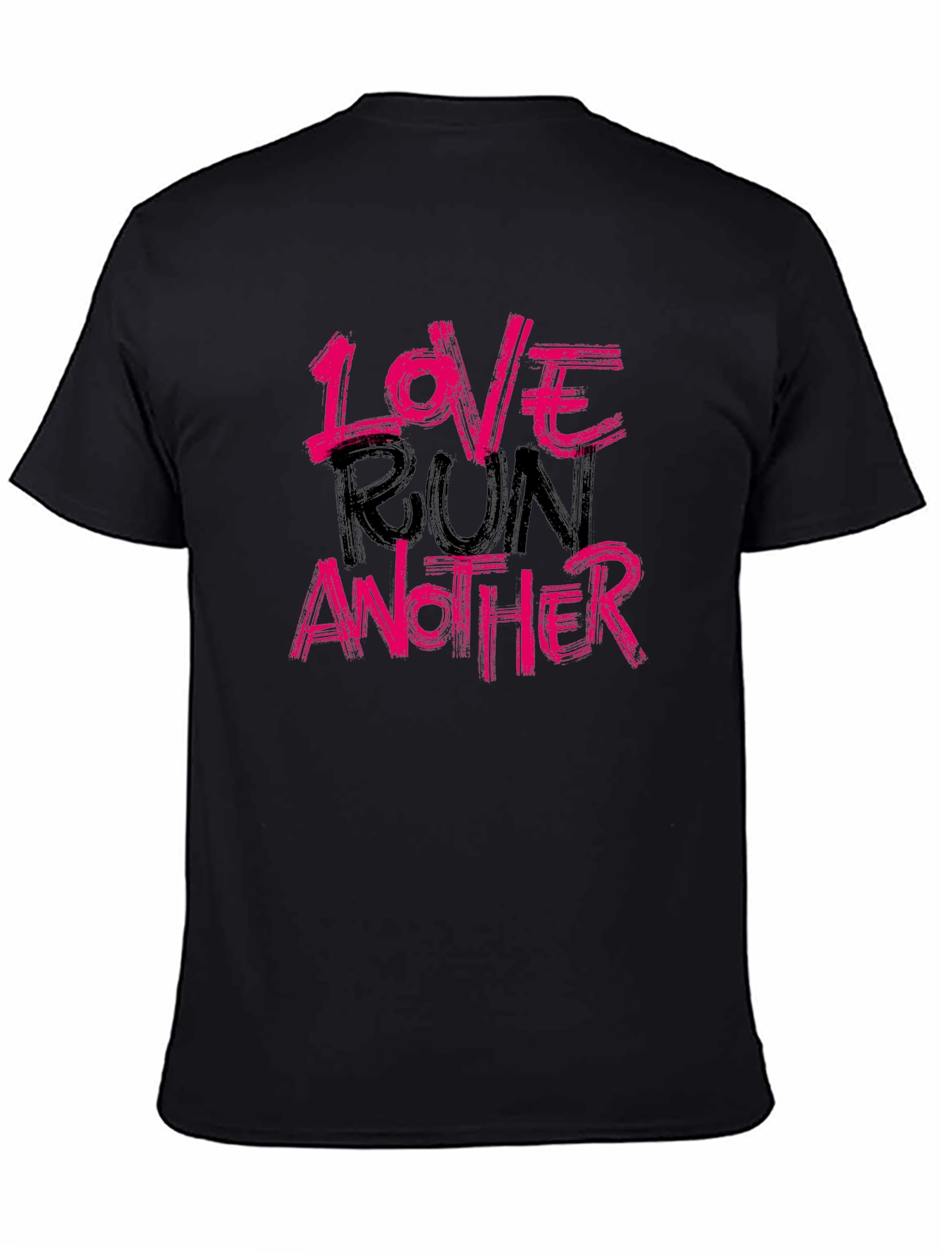 Love Run Another Graphic Tee - Soft Cotton Blend