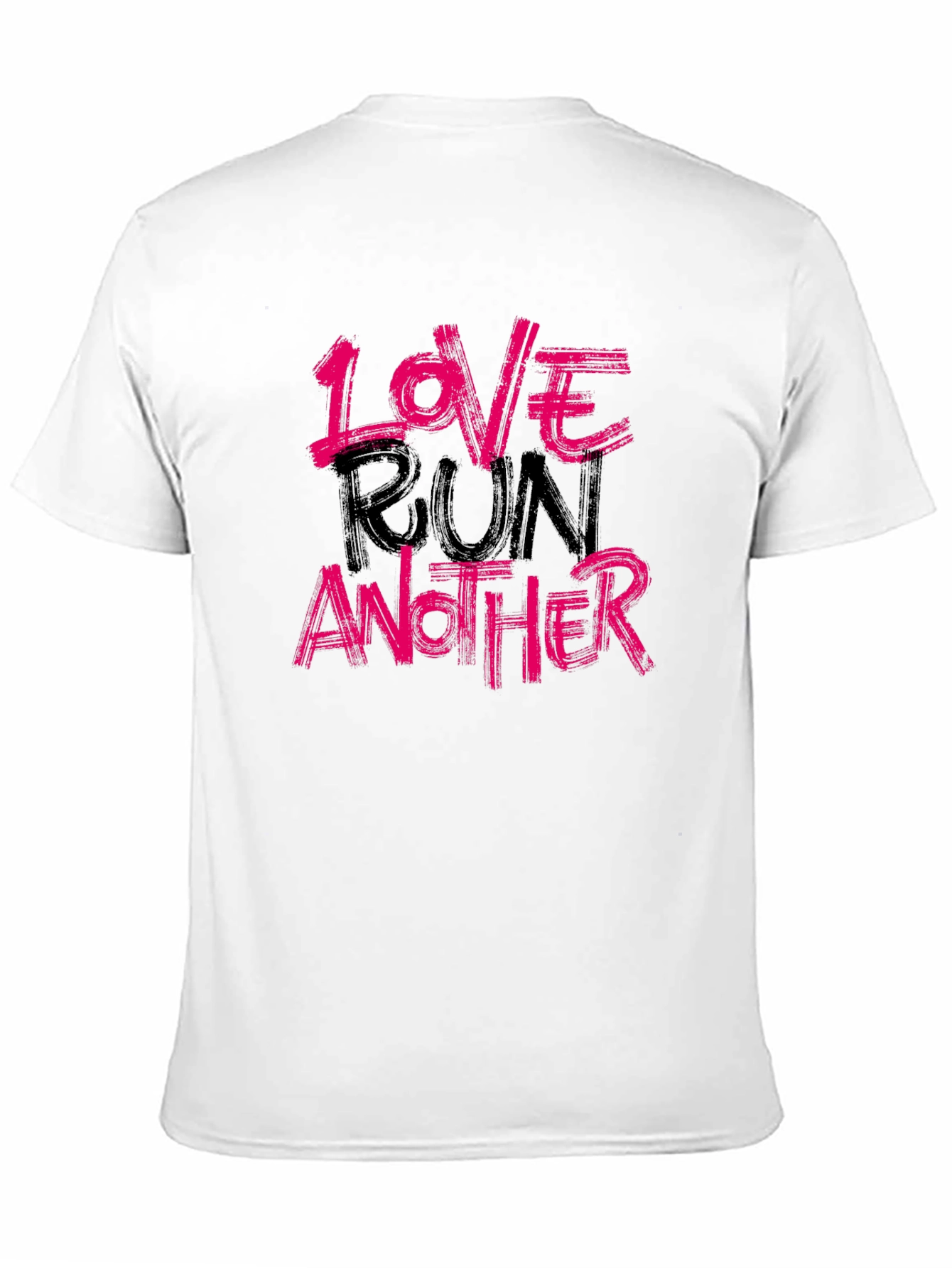 Love Run Another Graphic Tee - Soft Cotton Blend
