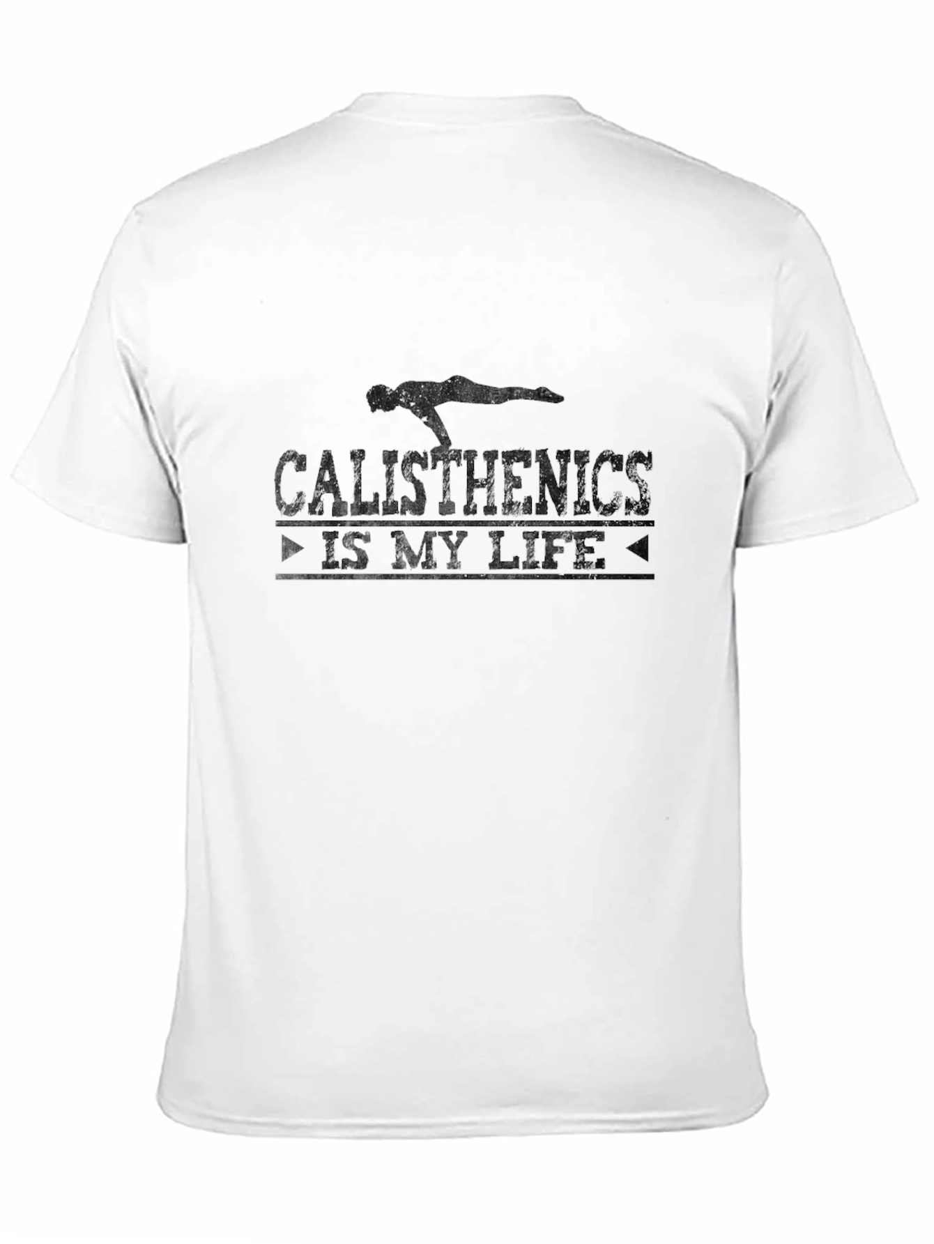Calisthenics Is My Life Black T-Shirt