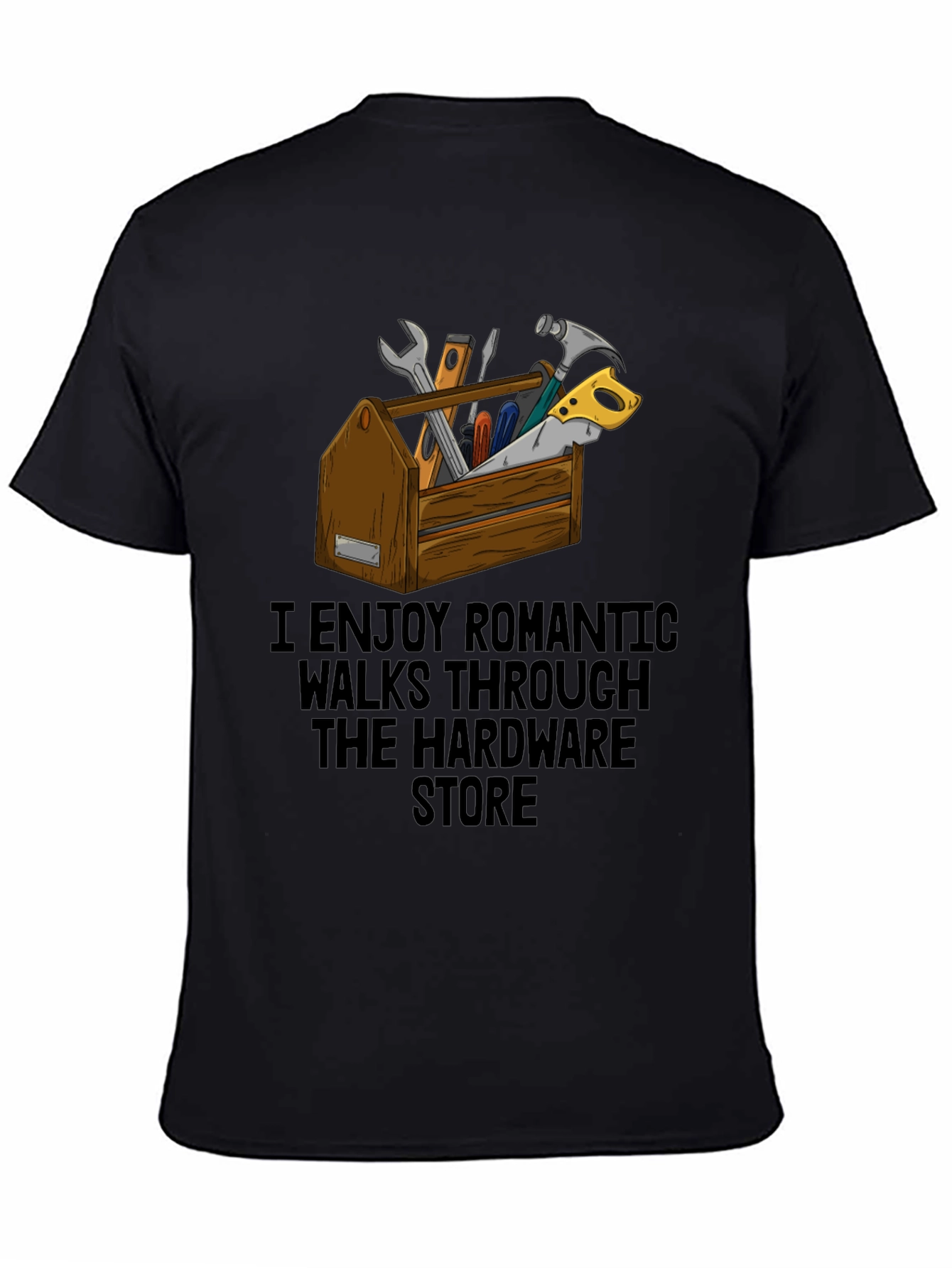 Romantic Hardware Store Walks T-Shirt