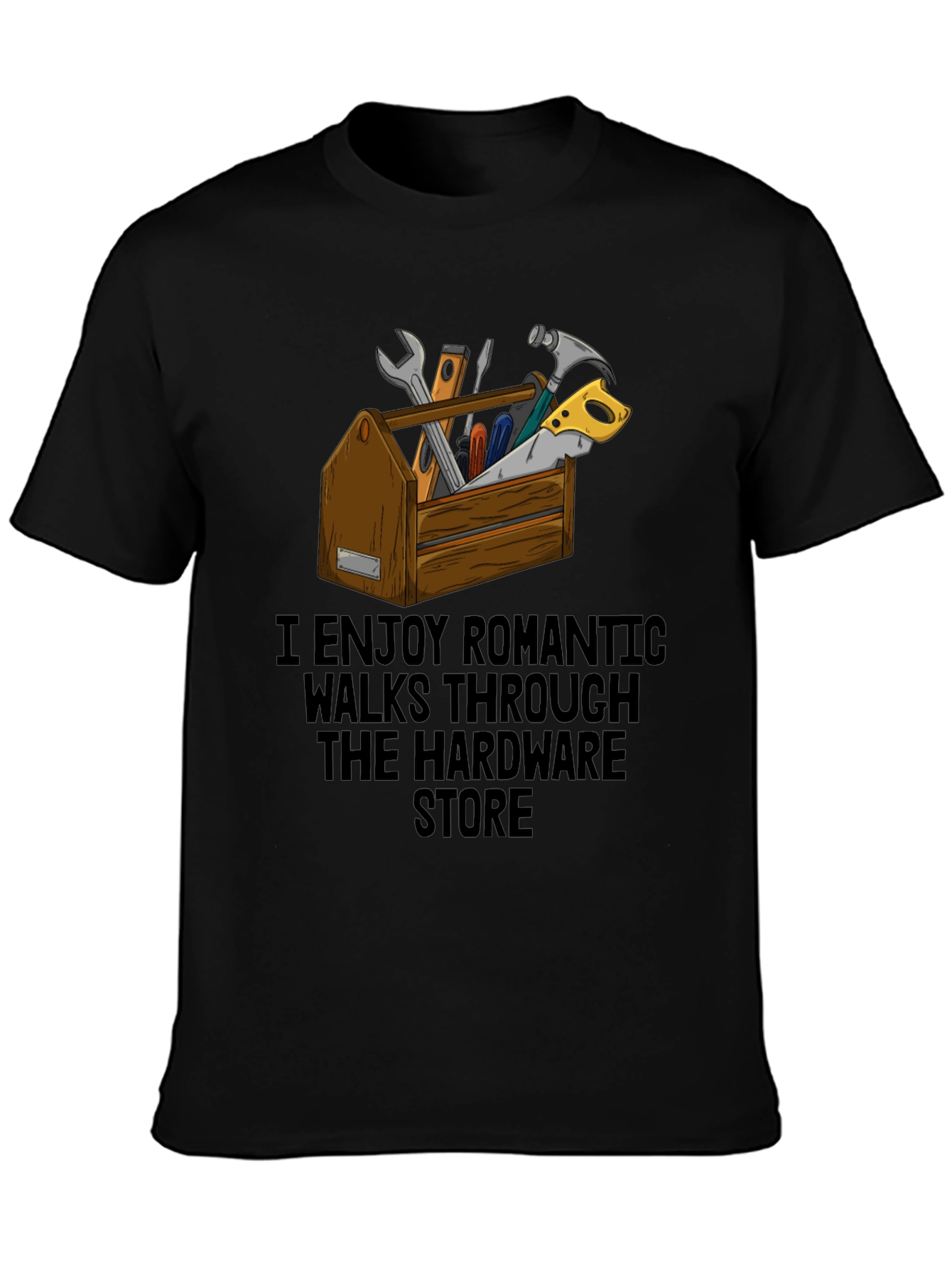 Romantic Hardware Store Walks T-Shirt