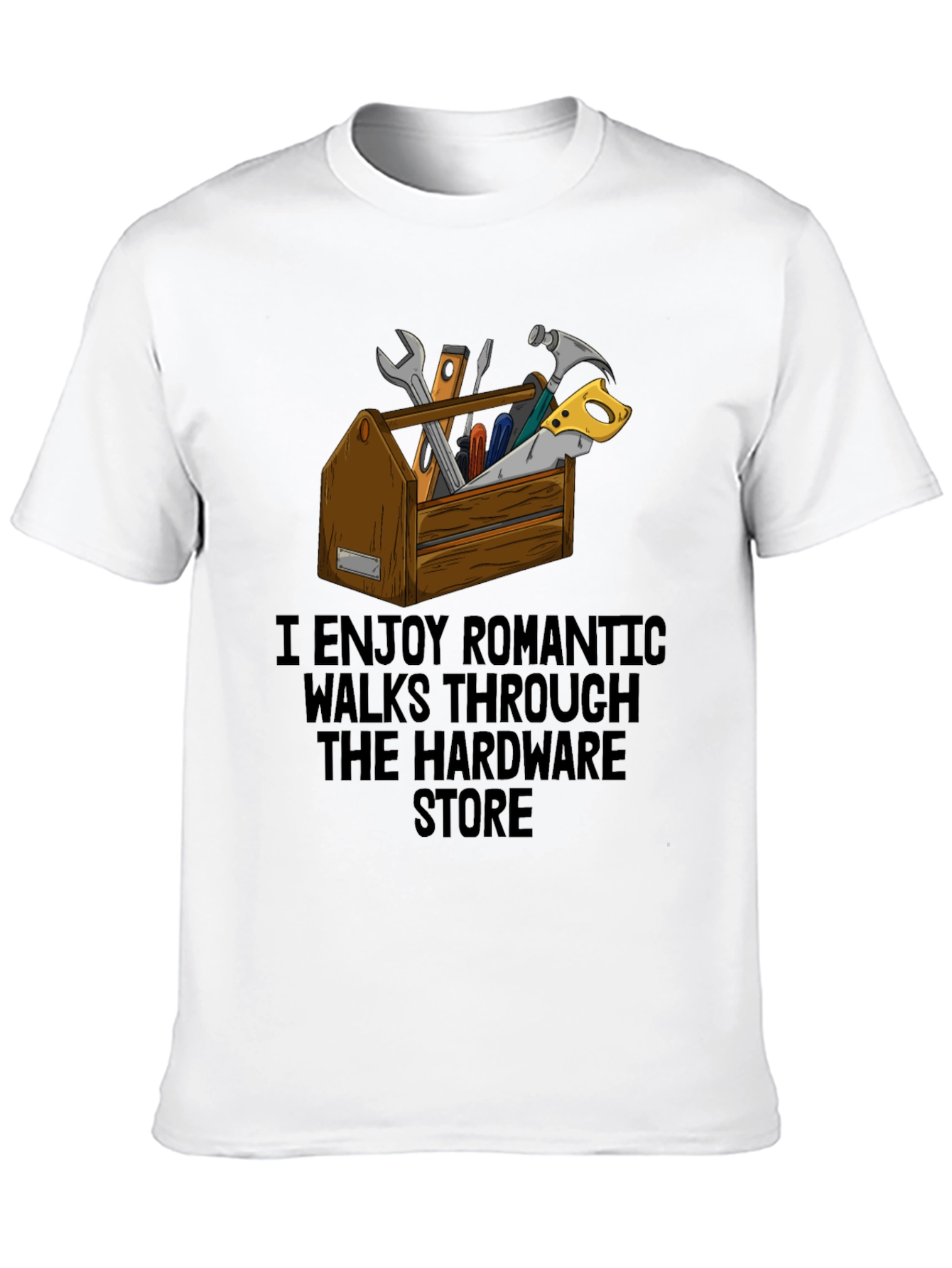 Romantic Hardware Store Walks T-Shirt