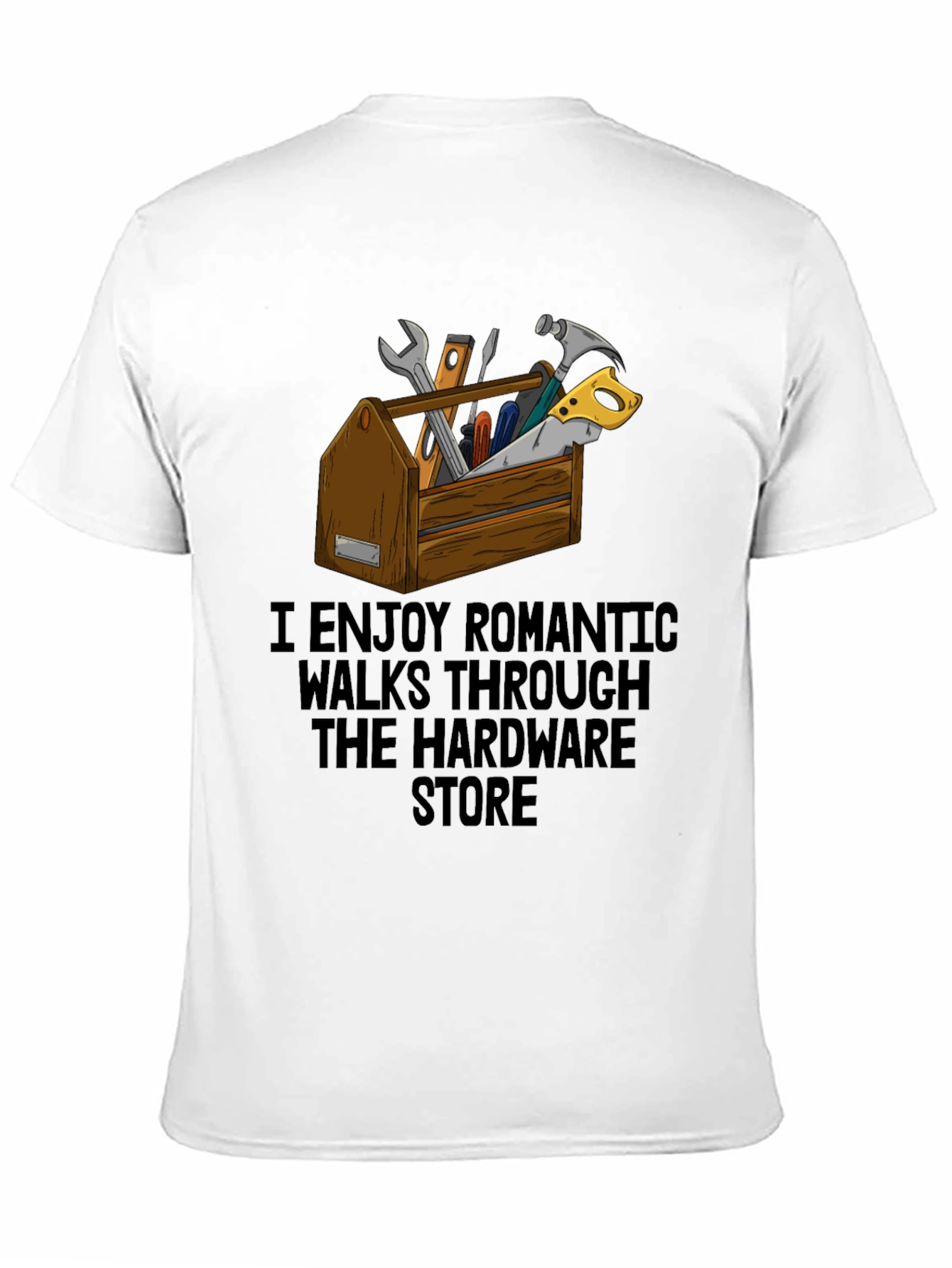 Romantic Hardware Store Walks T-Shirt
