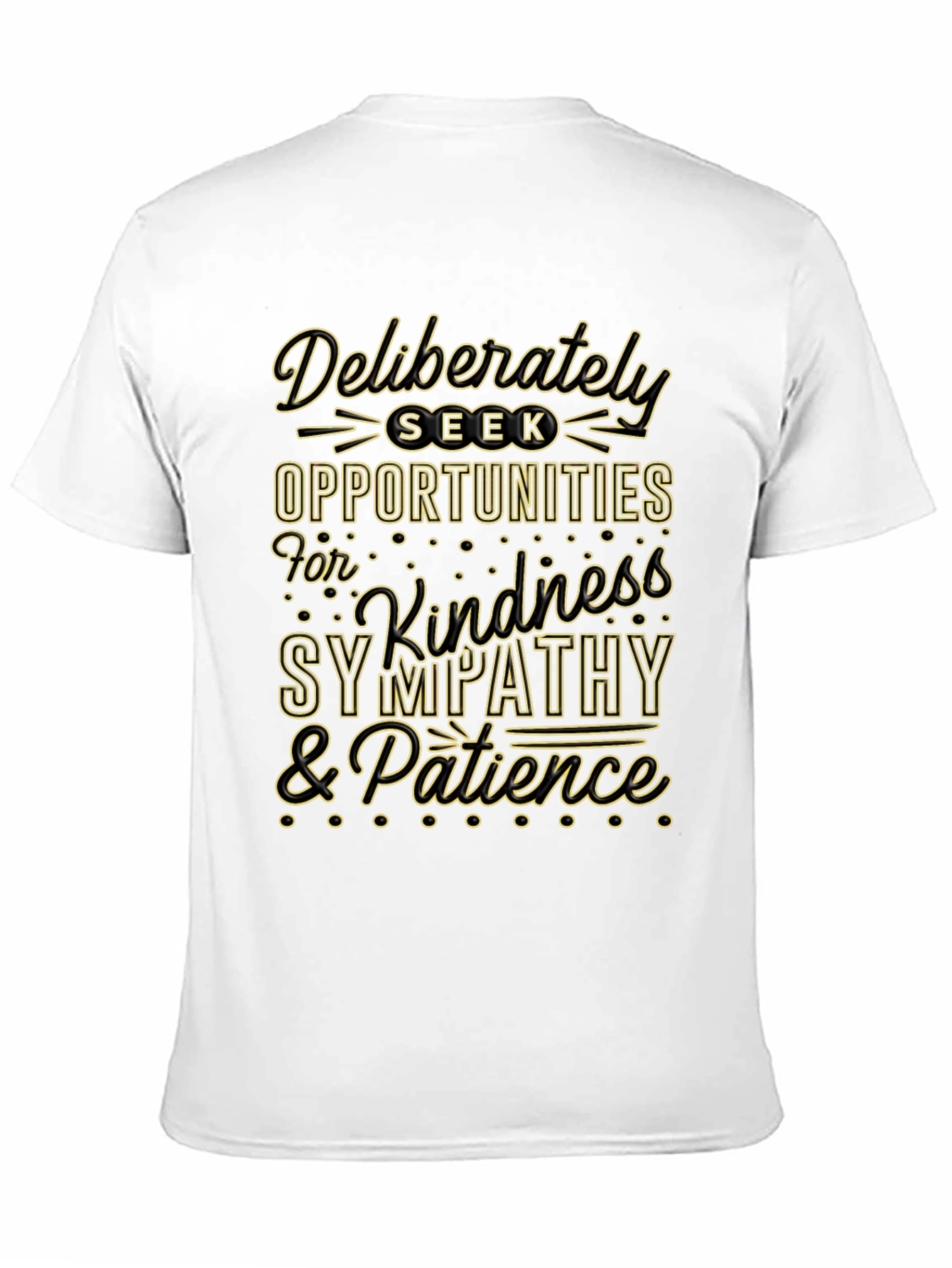 Kindness Sympathy & Patience Graphic T-Shirt