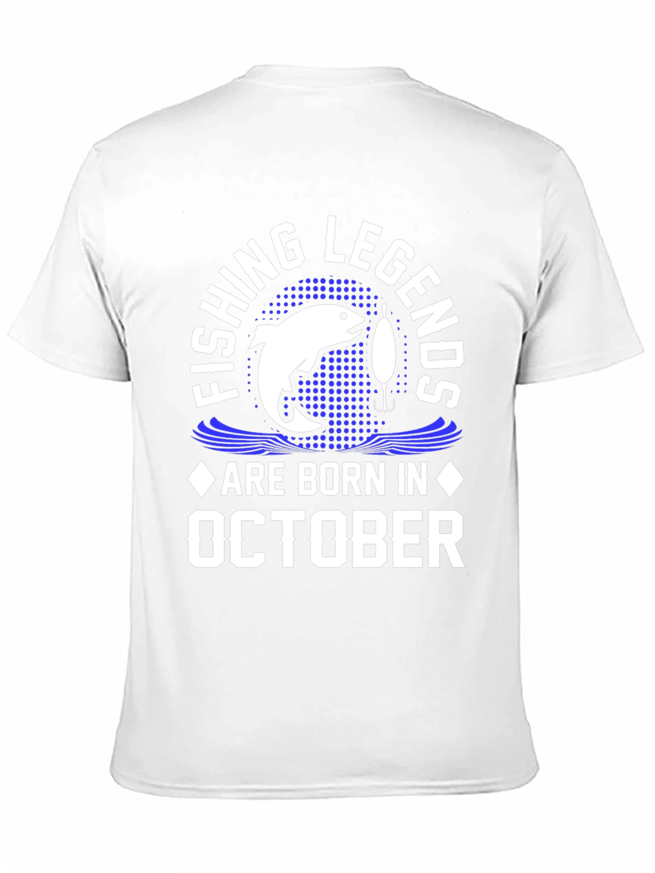 Fishing Legends October Birthday T-Shirt