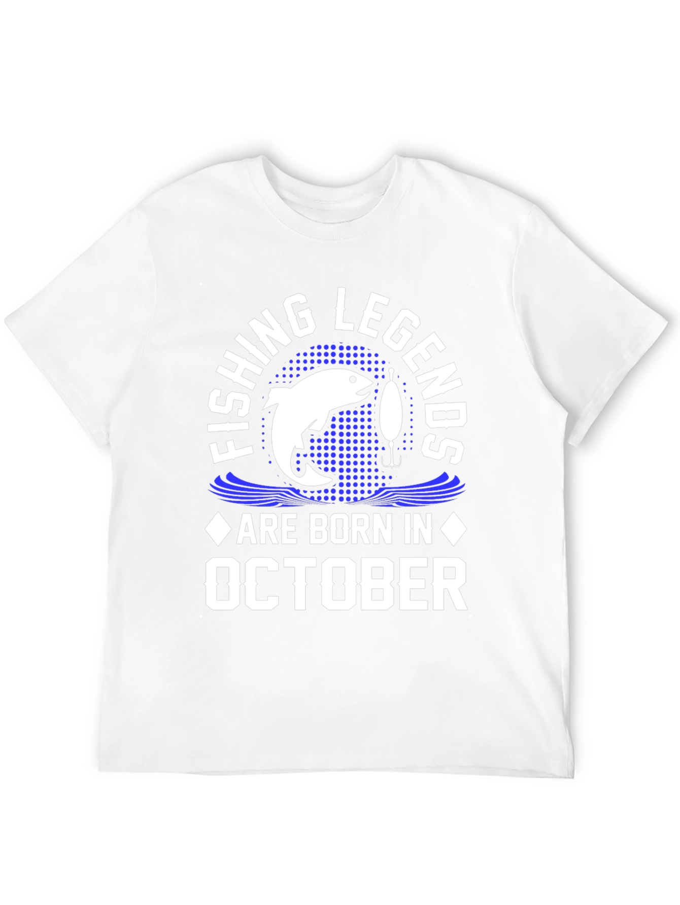Fishing Legends October Birthday T-Shirt
