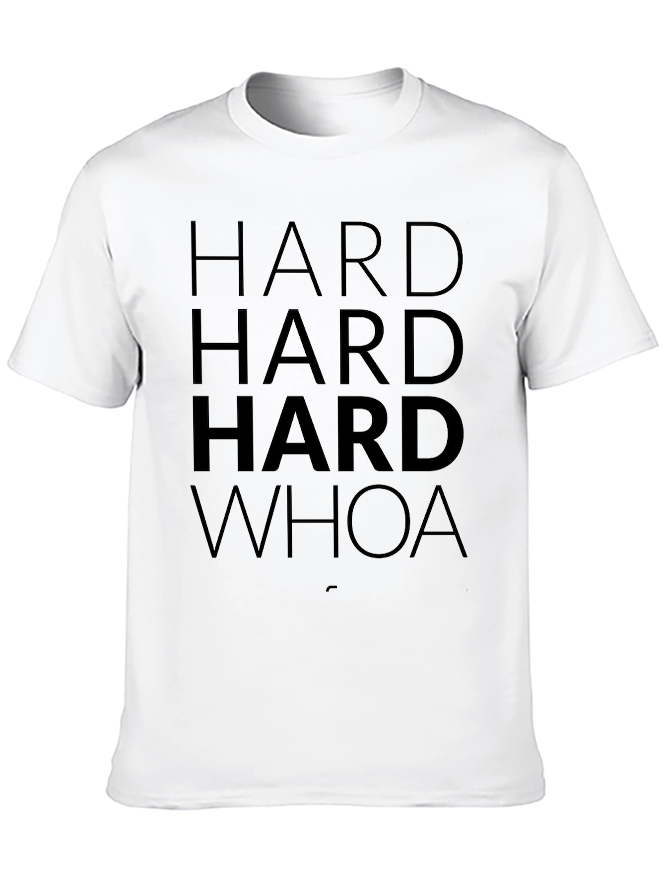 Hard Whoa Graphic T-Shirt