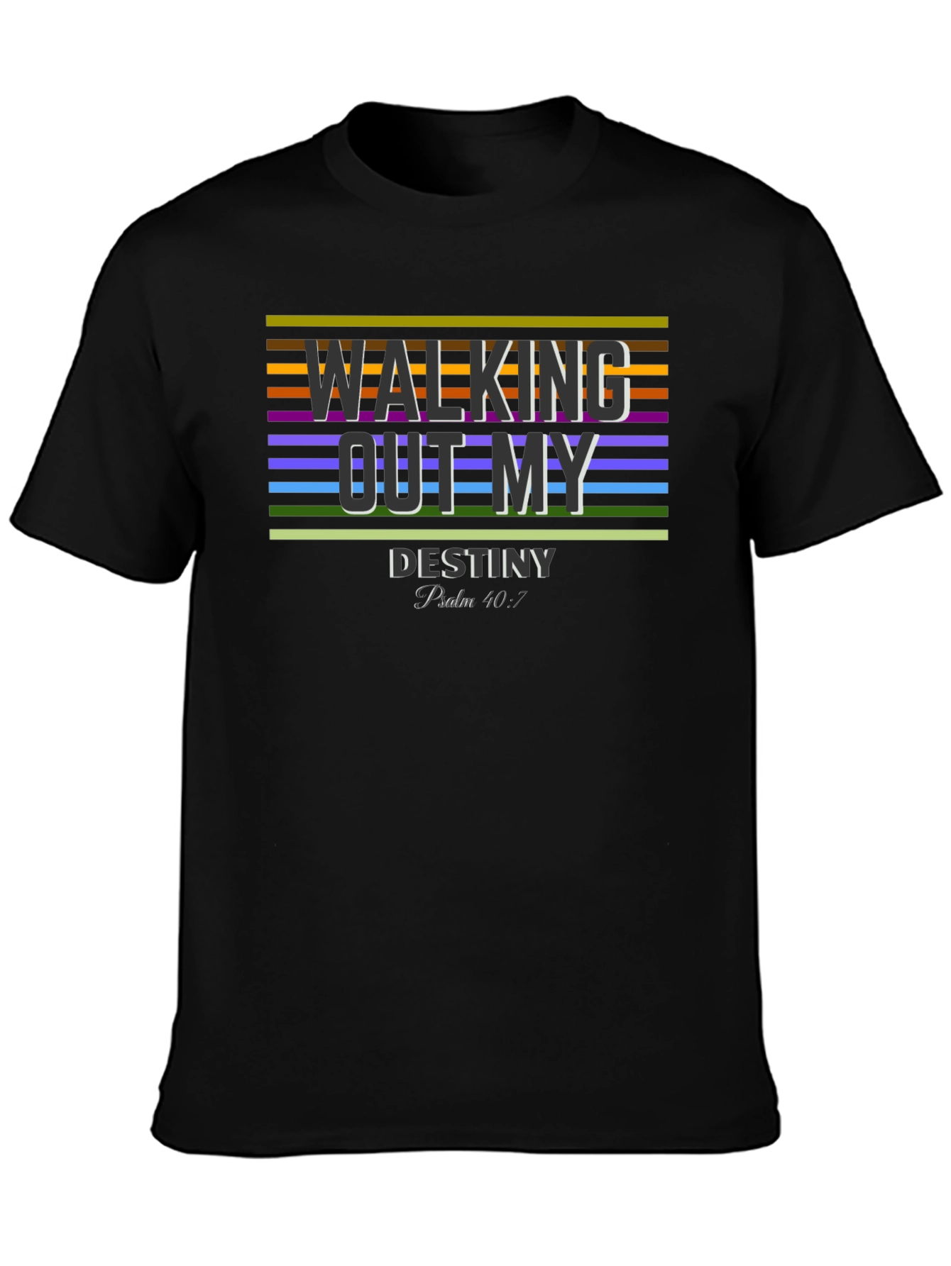 Walking Out My Destiny Graphic Tee - Black