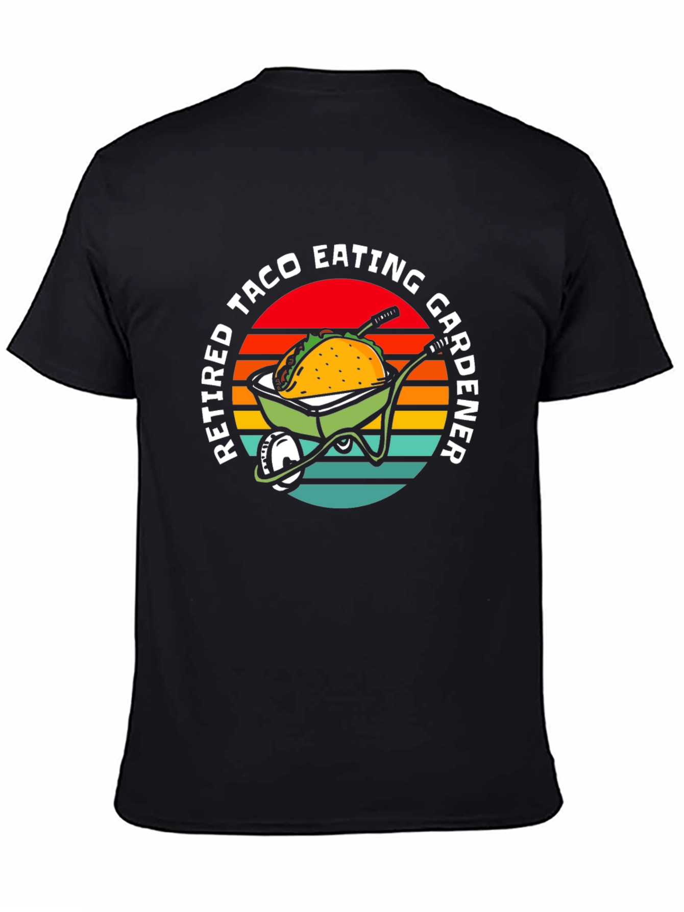 Retired Taco Eating Gardener T-Shirt