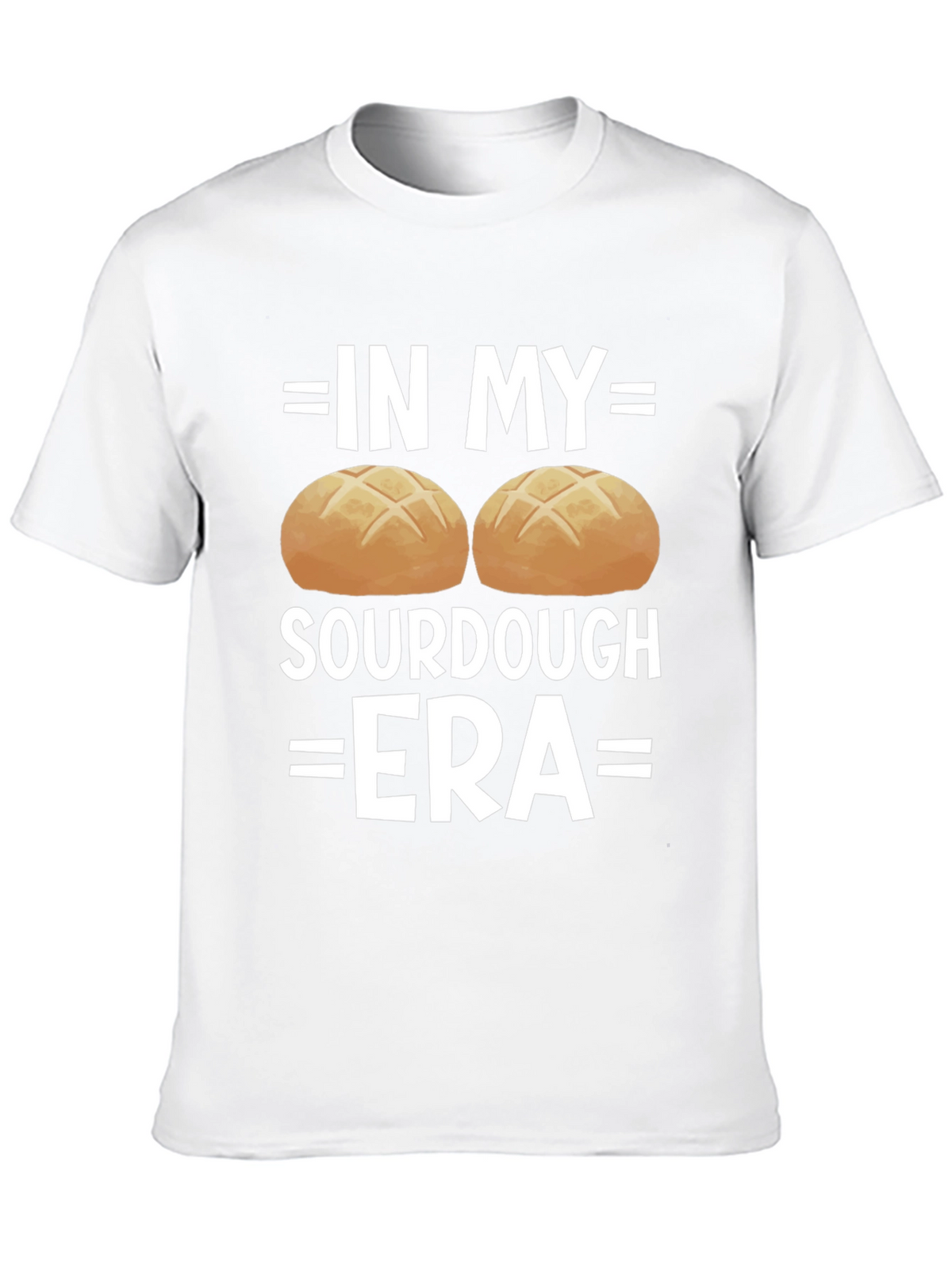 In My Sourdough Era T-Shirt - Funny Baker Tee