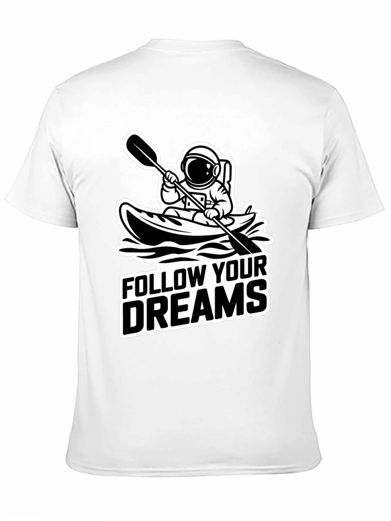 Follow Your Dreams Astronaut Kayak Black T-Shirt