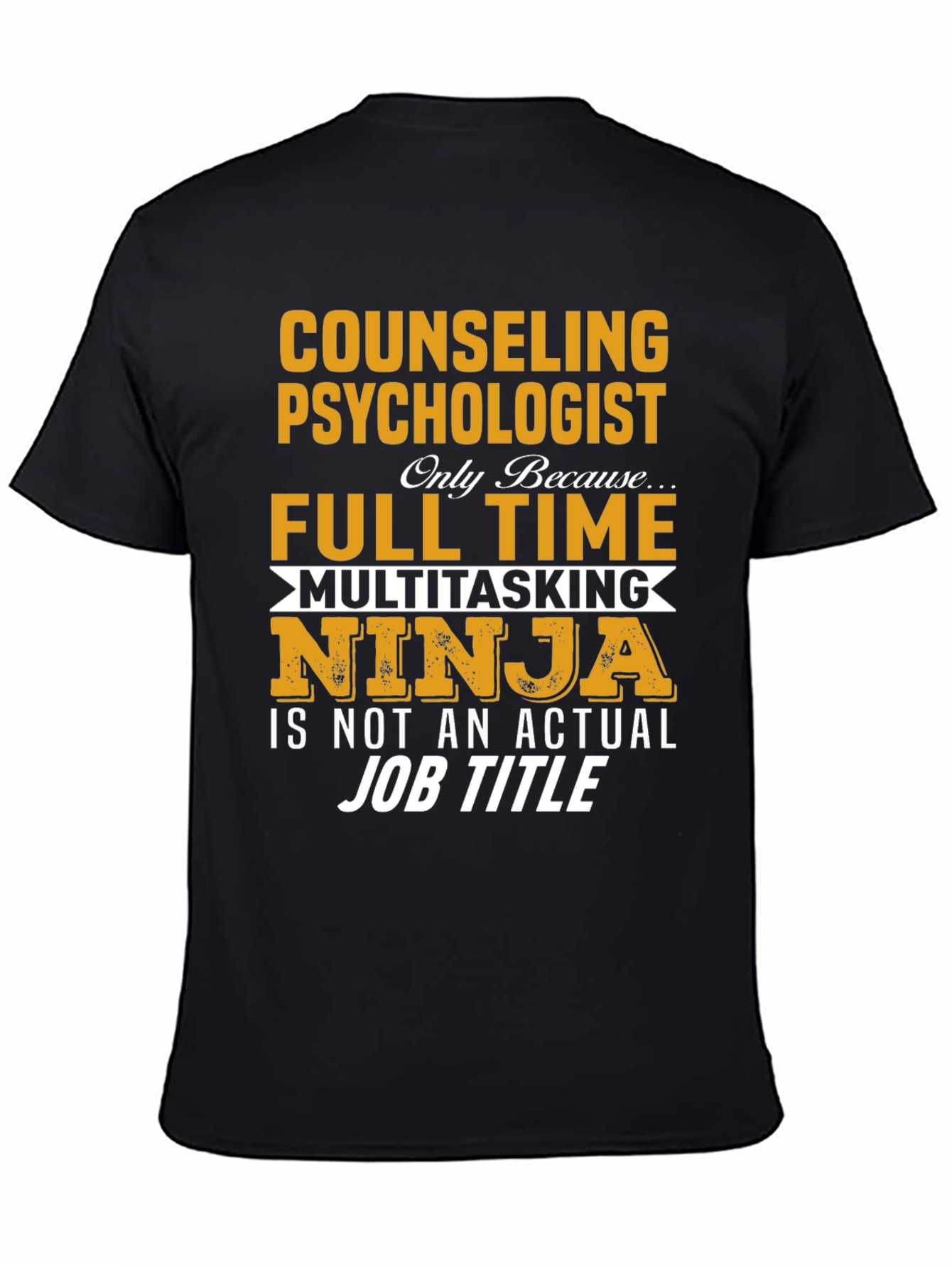Counseling Psychologist Full Time Ninja T-Shirt
