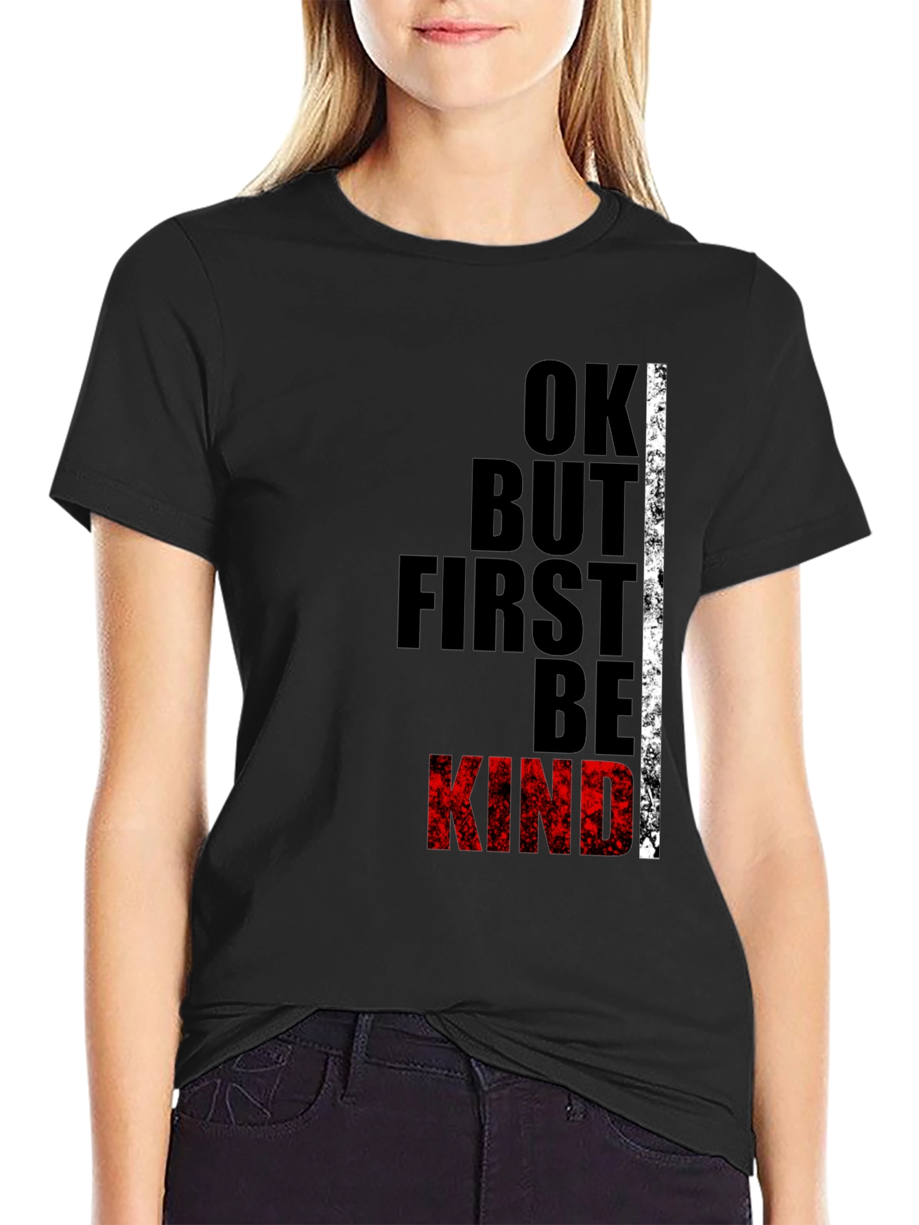 Ok But First Be Kind Black Graphic Tee
