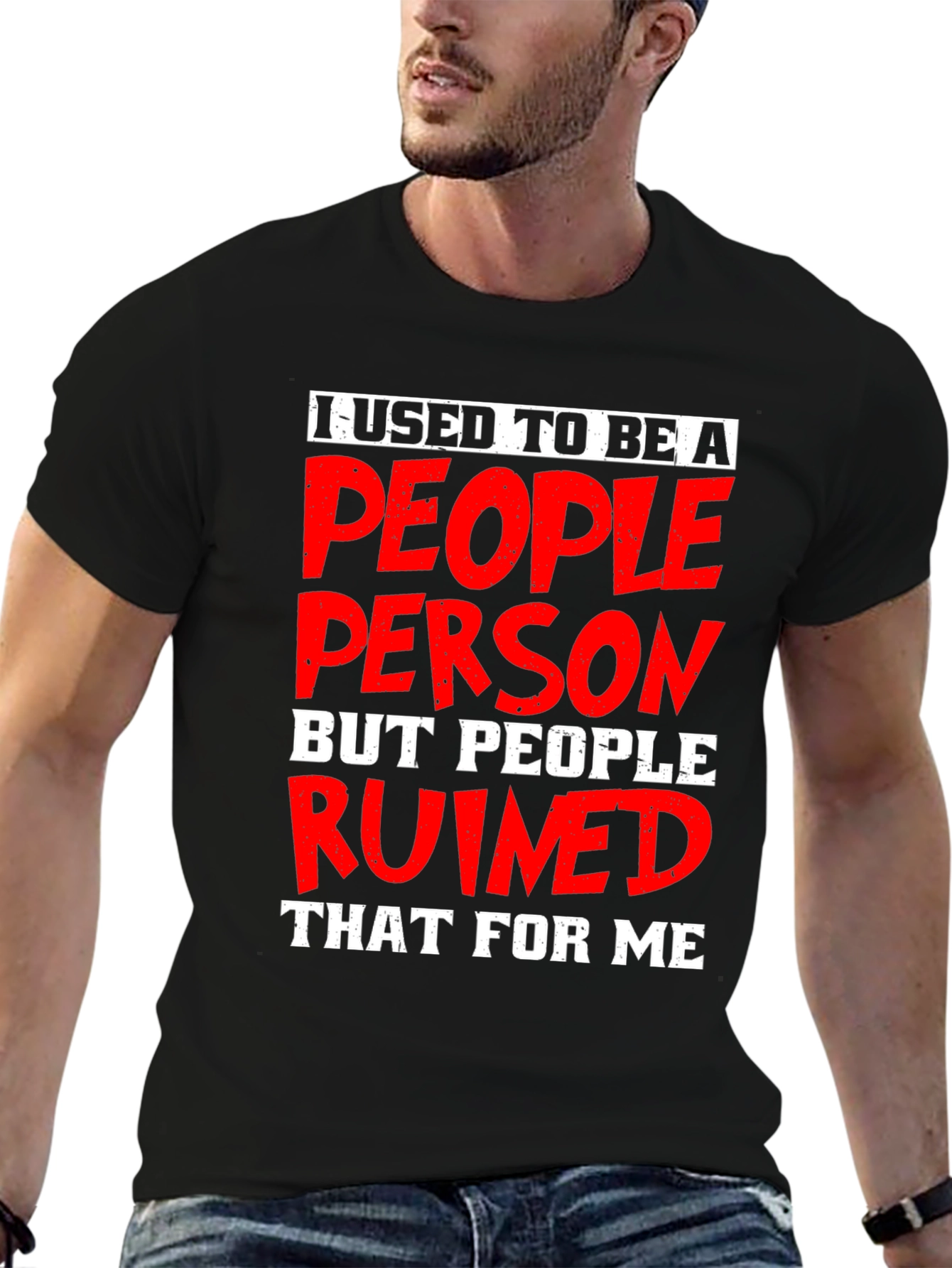 People Person Ruined Me Graphic T-Shirt