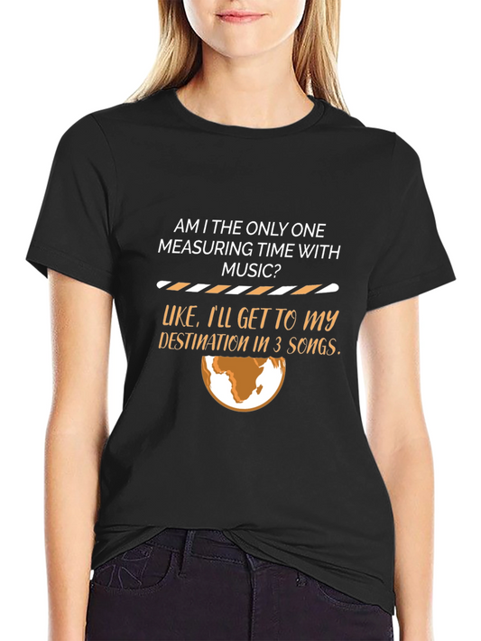 Music Time T-Shirt - 3 Songs Away